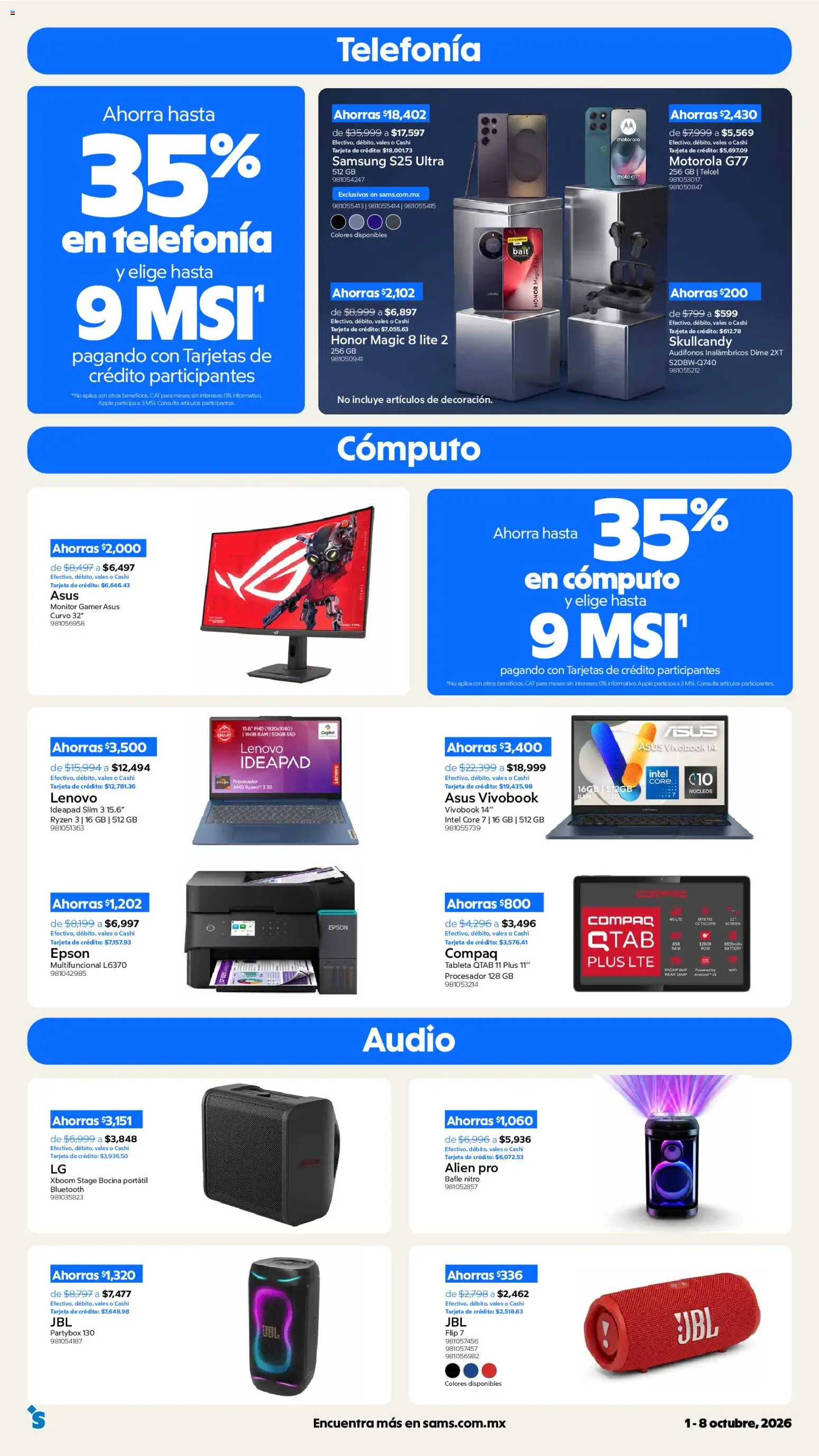 Vista previa las ofertas de la tienda Sam's Club - Sam's Club catálogo desde el 01/10/2026 - Laptop, Tablet, Audífonos, Bocina, Monitor, Audífonos inalámbricos, Smartphone, Tableta