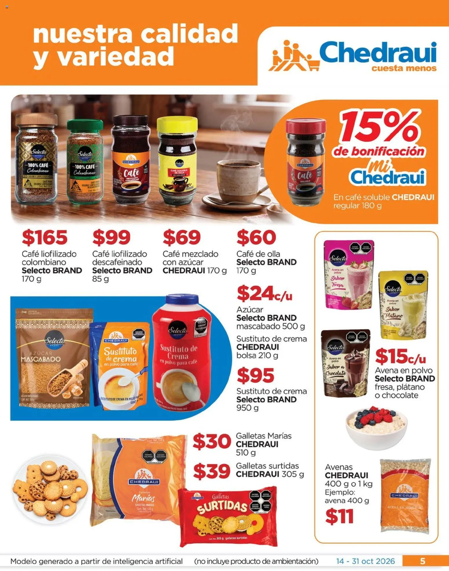 Vista previa las ofertas de la tienda Chedraui - Chedraui folleto Nuestras marcas propias calidad y variedad que cuesta menos desde el 14/10/2026 