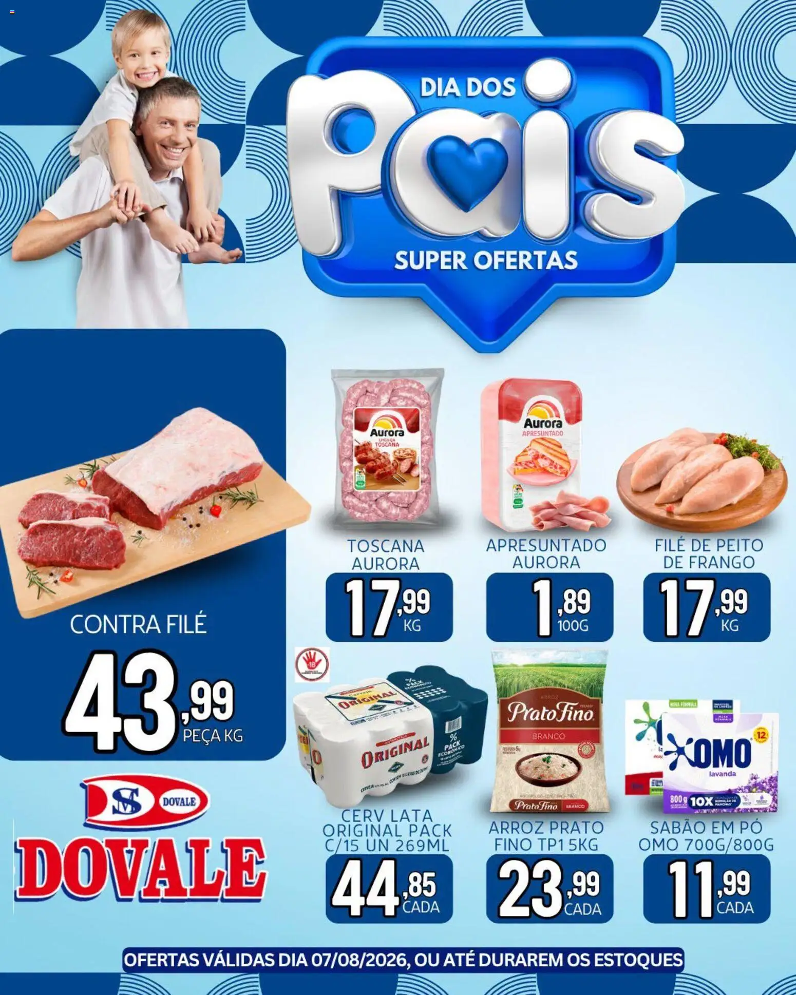 Pré-Visualização do folheto "Dovale ofertas do Dia" da loja Dovale válido a partir de 07/08/2026 - Arroz, Frango, Sabão em pó, Pó, Sabão, Contra filé