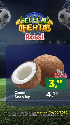 Pré-Visualização do folheto "Rossi Supermercados ofertas do Dia" da loja Rossi Supermercados válido a partir de 24/06/2026