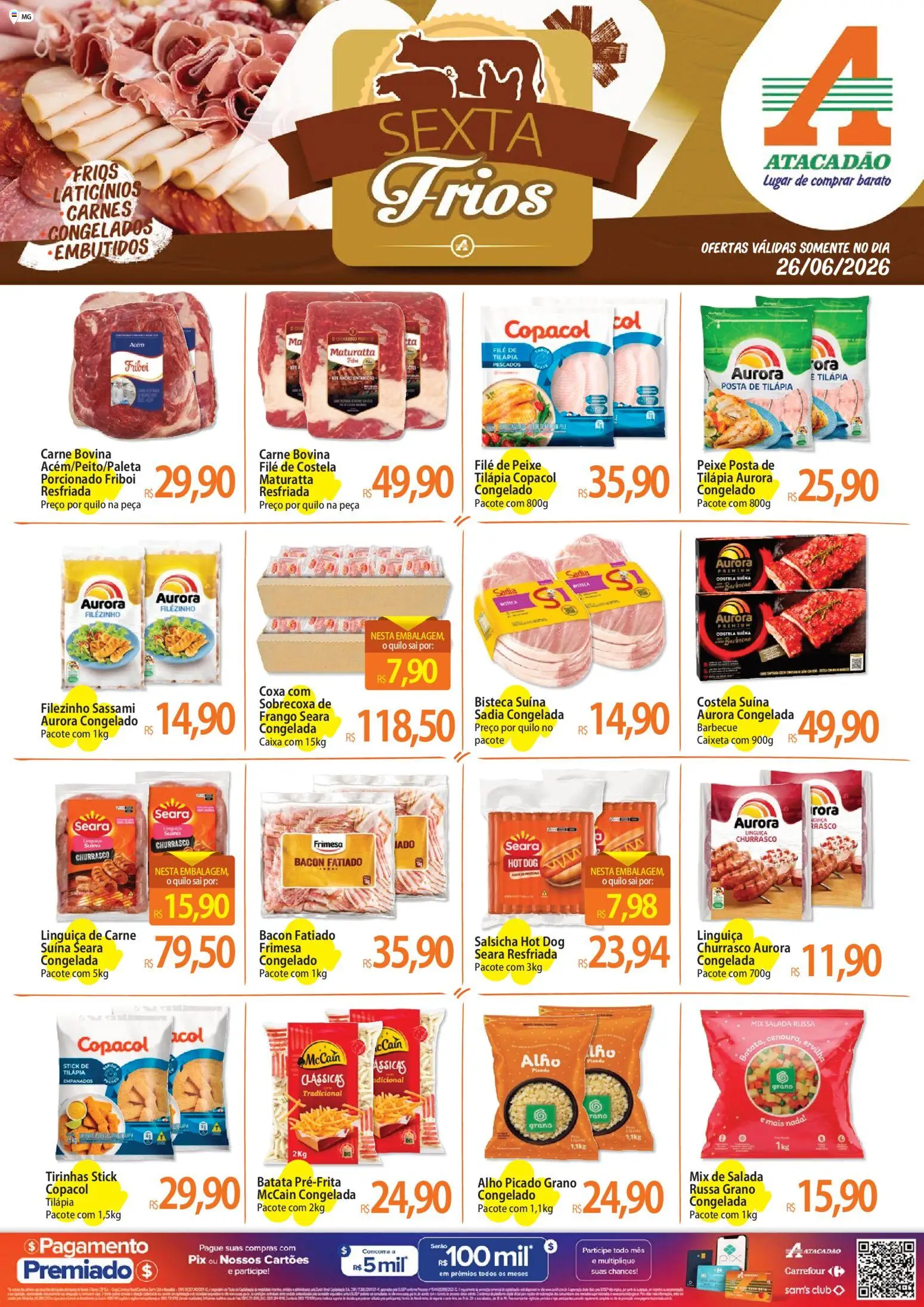 Pré-Visualização do folheto "Atacadão ofertas - MG" da loja Atacadão válido a partir de 26/06/2026 - Caixa, Frango, Salada, Linguiça, Filé de tilápia, Alho, Carne bovina, Acém