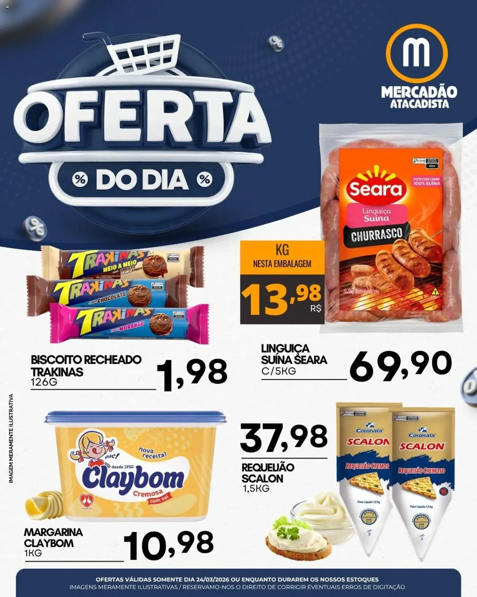 Pré-Visualização do folheto "Mercadão Atacadista ofertas do Dia" da loja Mercadão Atacadista válido a partir de 24/03/2026 - Chocolate, Biscoito, Carne, Requeijão, Linguiça, Margarina, Biscoito recheado