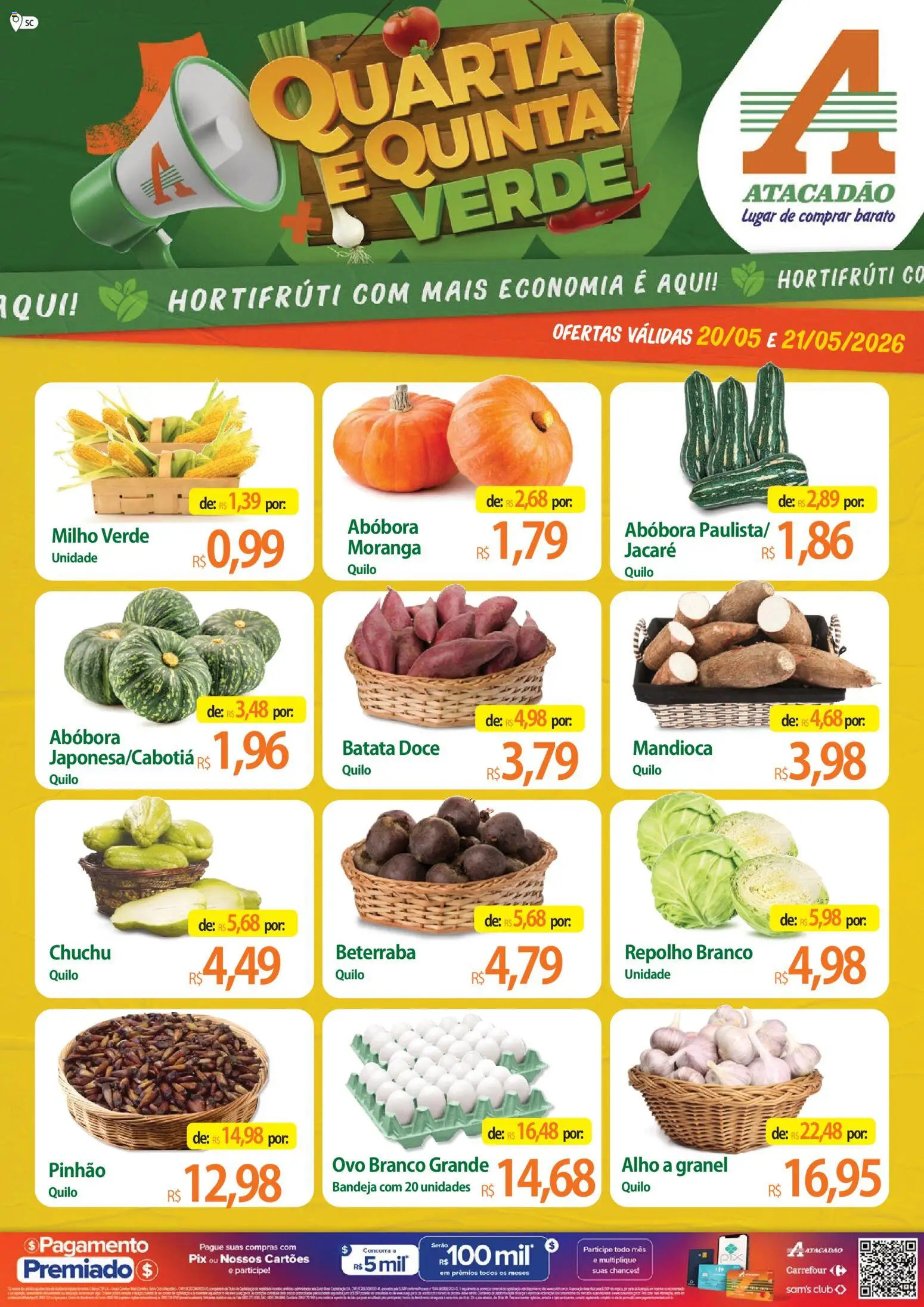 Pré-Visualização do folheto "Atacadão ofertas - SC" da loja Atacadão válido a partir de 20/05/2026 - Chuchu, Abóbora, Beterraba, Mandioca, Repolho, Alho, Milho verde, Repolho branco