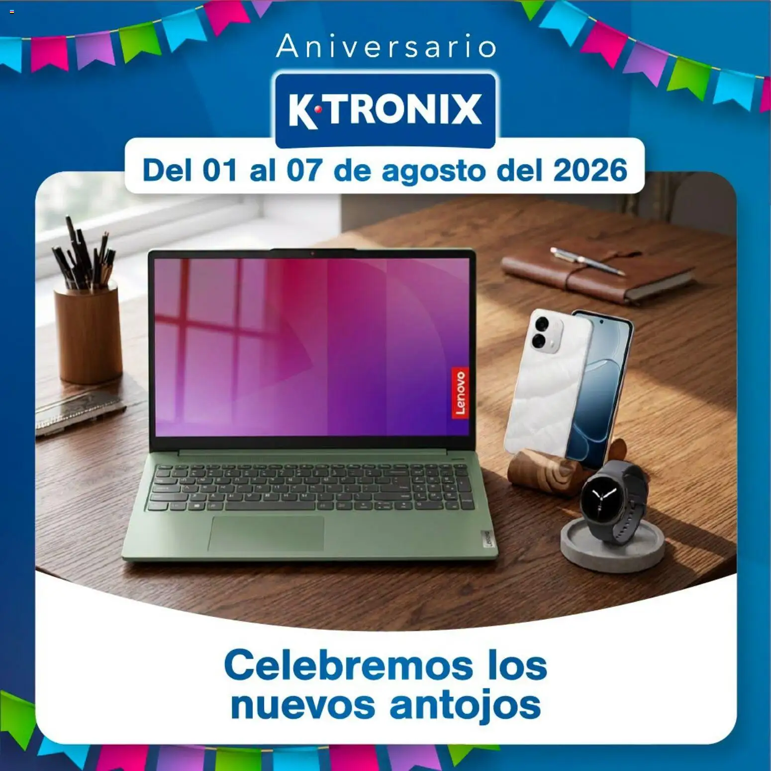  Vista previa del prospecto Ktronix catalógo del almacen Ktronix válida del 01/08/2026 al 07/08/2026