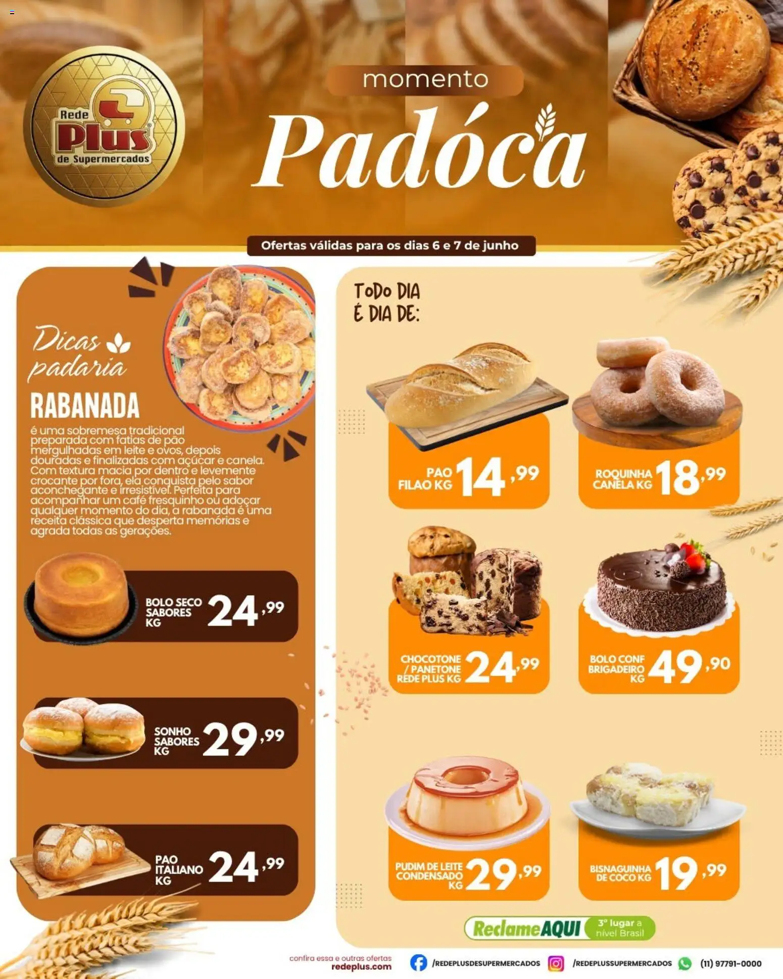 Pré-Visualização do folheto "Rede Plus Supermercados - Ofertas da semana" da loja Rede Plus Supermercados válido a partir de 06/06/2026 - Café, Pudim, Sonho, Sobremesa, Pão, Canela, Panetone, Chocotone