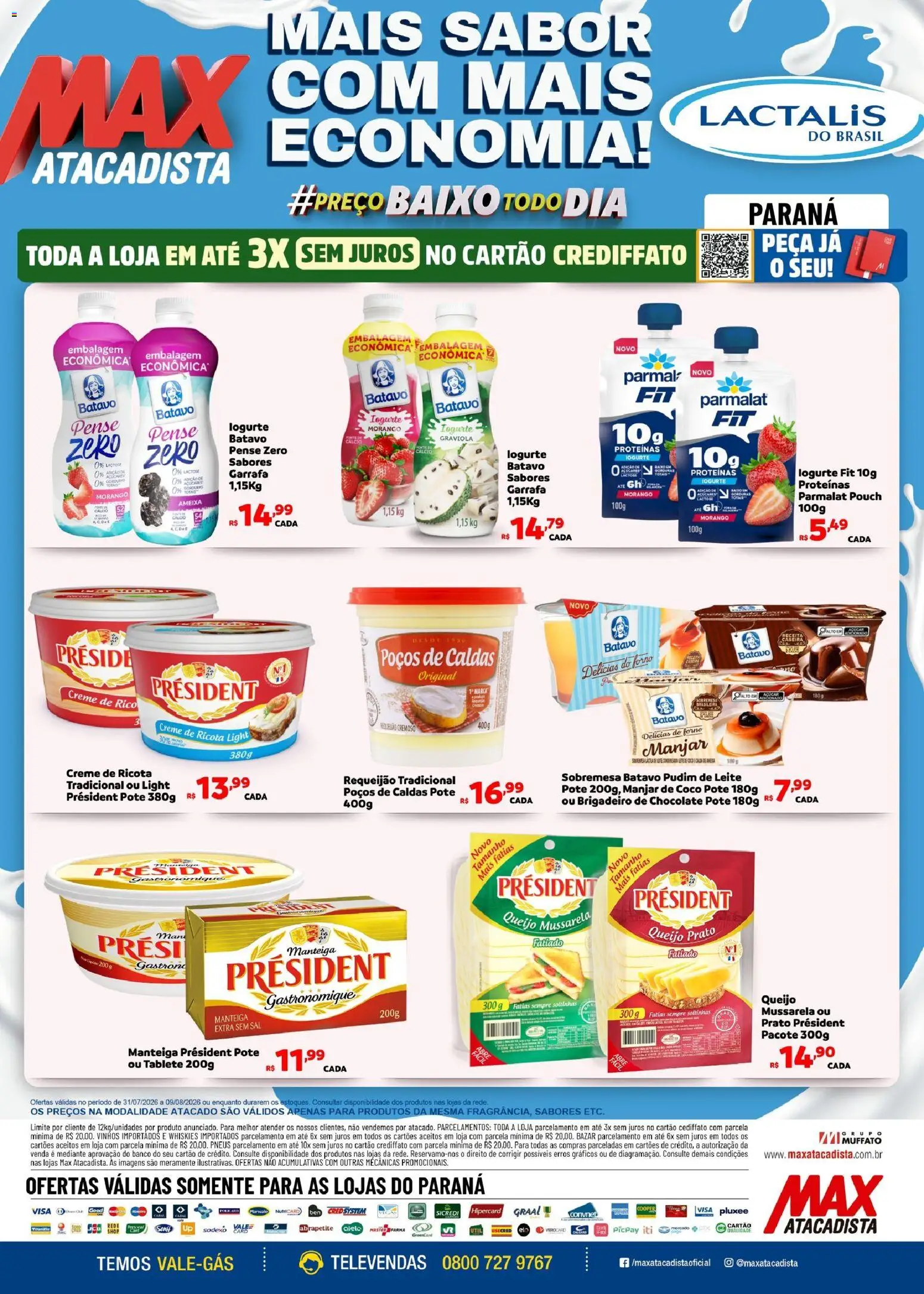 Pré-Visualização do folheto "Max Atacadista ofertas Lactalis" da loja Max Atacadista válido a partir de 31/07/2026 - Banco, Chocolate, Iogurte, Manteiga, Açúcar, Forno, Baixo, Ricota