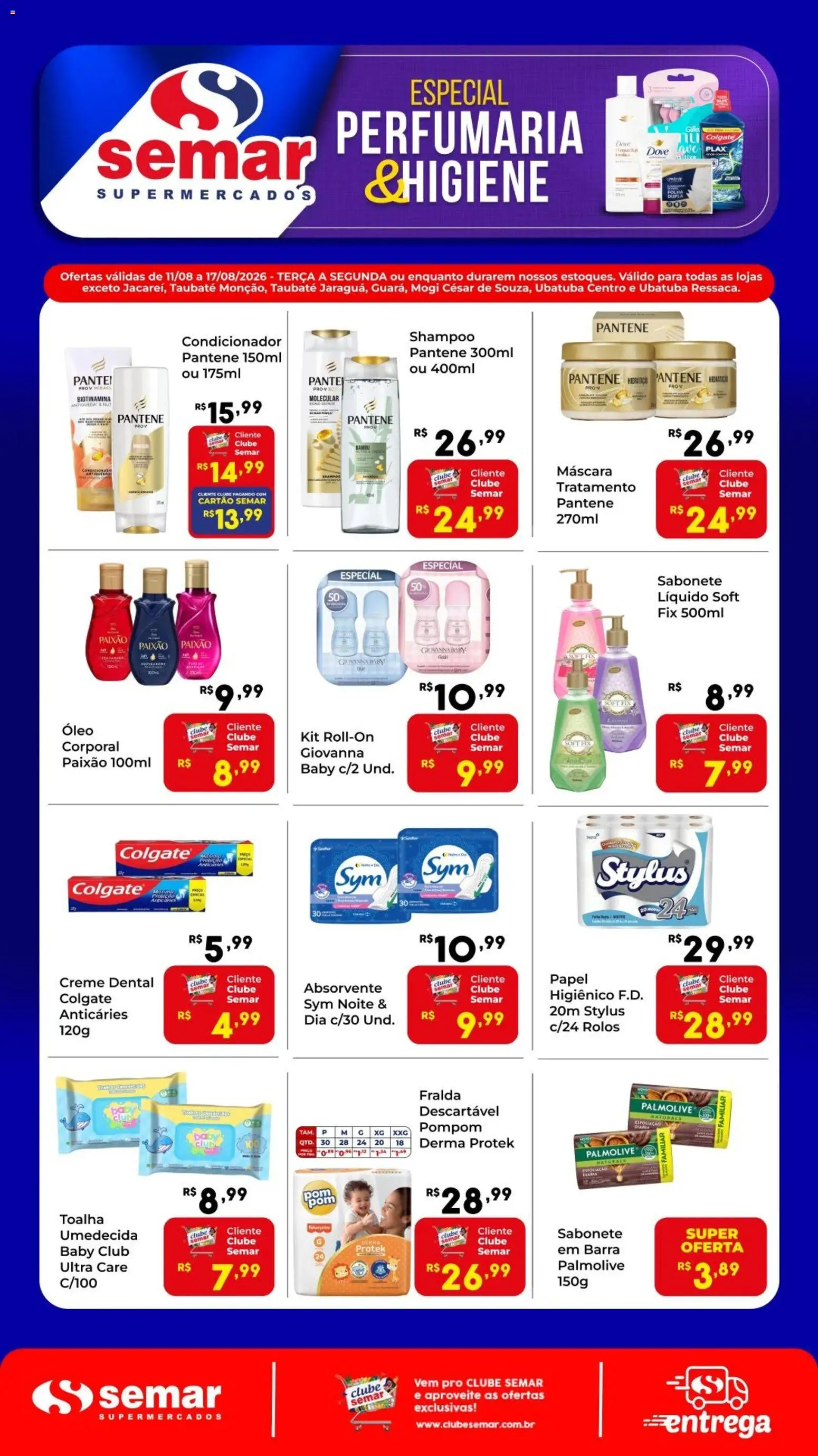 Pré-Visualização do folheto "Semar Supermercado ofertas Especial Perfumaria e Higiene" da loja Semar Supermercado válido a partir de 11/08/2026 - Shampoo, Absorvente, Sabonete, Sabonete líquido, Creme, Dove, Shampoo pantene, Creme dental