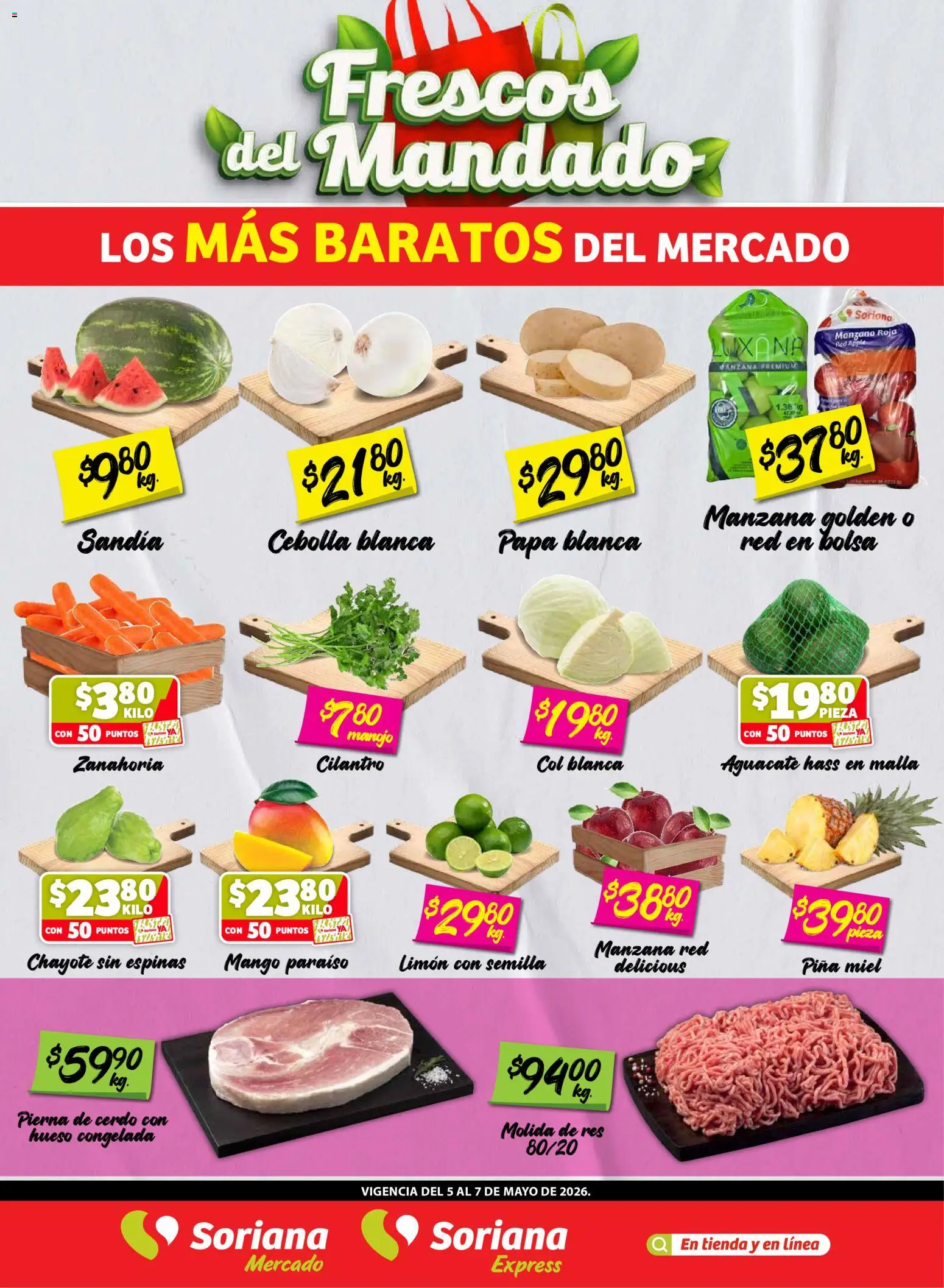 Vista previa las ofertas de la tienda Soriana - Soriana Frescos del Mandado Mercado: BC Sur, Sonora y Sinaloa desde el 05/05/2026 