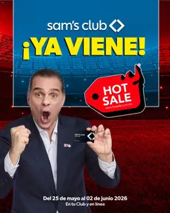 Vista previa las ofertas de la tienda Sam's Club - Sam's Club Hot Sale aviso desde el 12/05/2026 