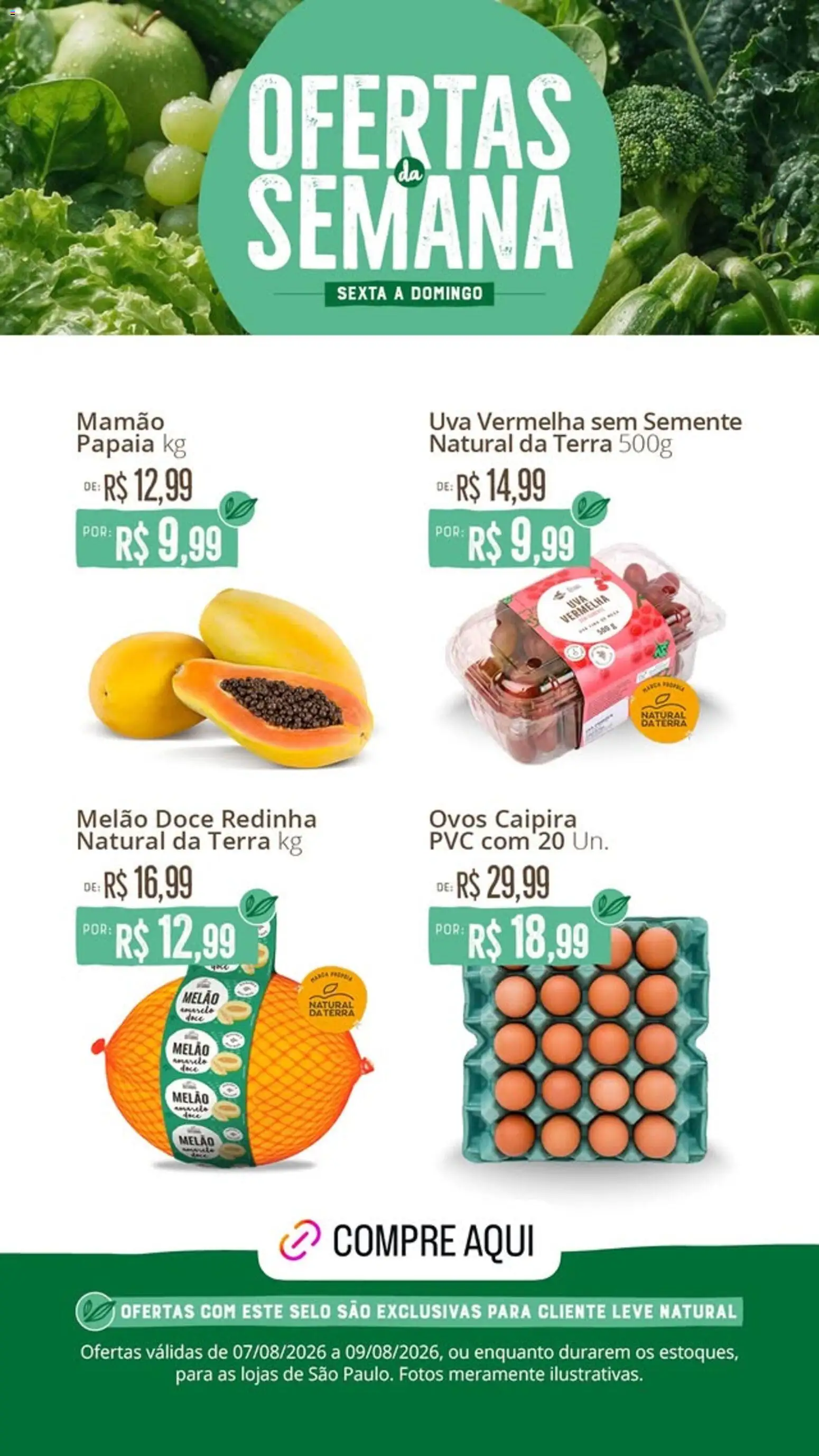 Pré-Visualização do folheto "Natural da Terra - Ofertas da semana" da loja Natural da Terra válido a partir de 07/08/2026 - Uva, Ovos, Doce, Melão, Mamão