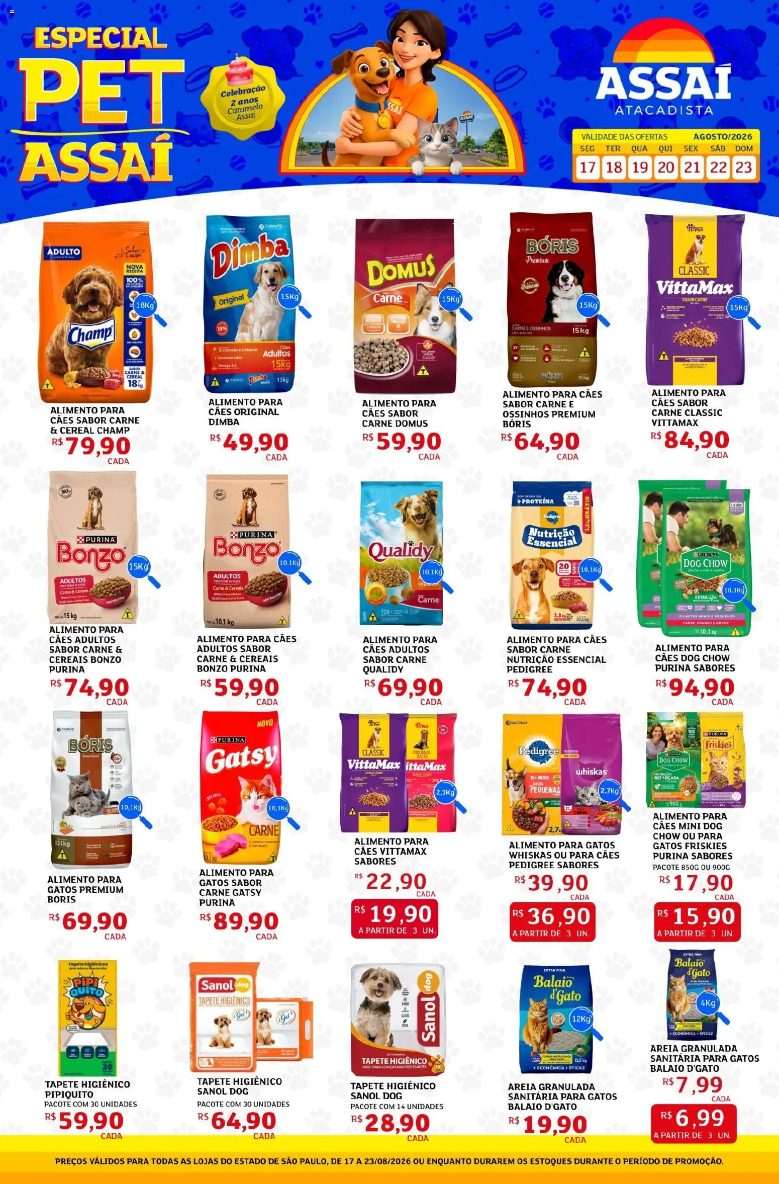 Pré-Visualização do folheto "Assaí Atacadista ofertas - SP" da loja Assaí Atacadista válido a partir de 17/08/2026 - Arroz, Carne, Frango, Proteína, Areia, Tapete higiênico, Ômega, Facas