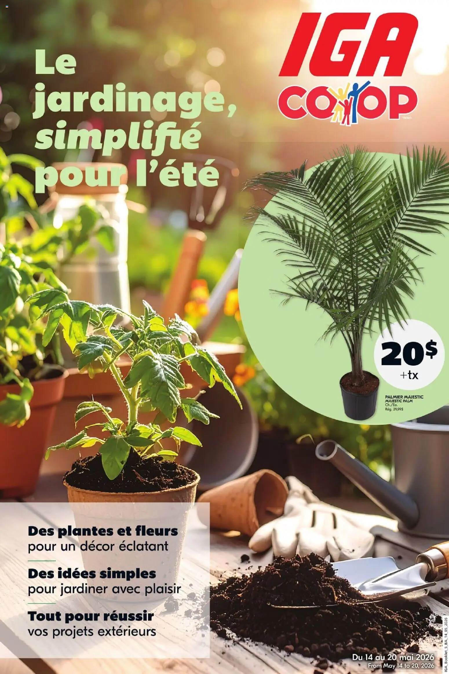 Preview of leaflet IGA circulaire - Le jardinage, simplifié poun l'été from shop IGA is valid from May 14, 2026