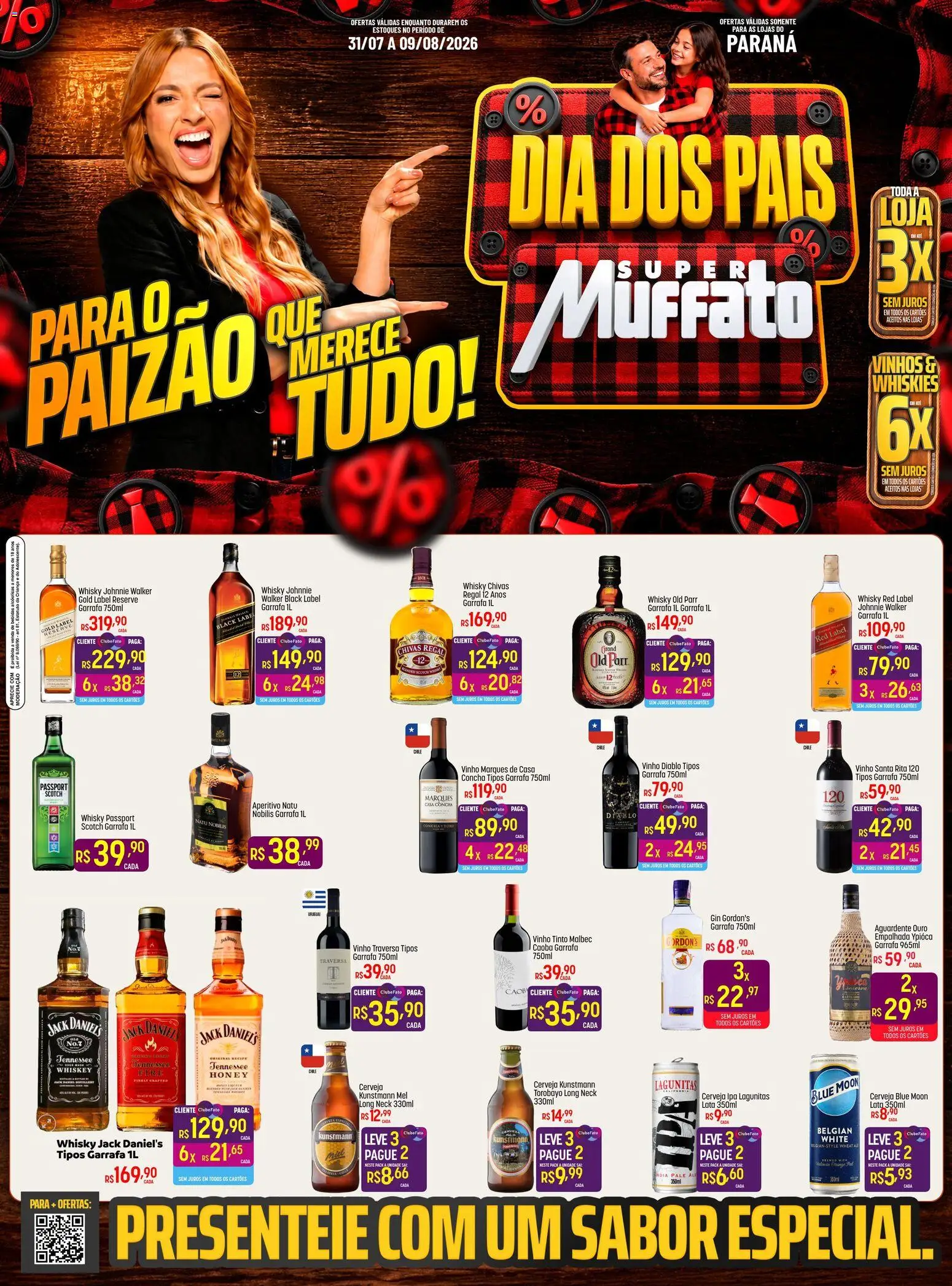 Pré-Visualização do folheto "Super Muffato ofertas Dia dos Pais" da loja Super Muffato válido a partir de 31/07/2026 - Cerveja, Gin, Vinho, Sal, Mel, Whisky Jack Daniel's, Gin Gordon's, Vinho tinto
