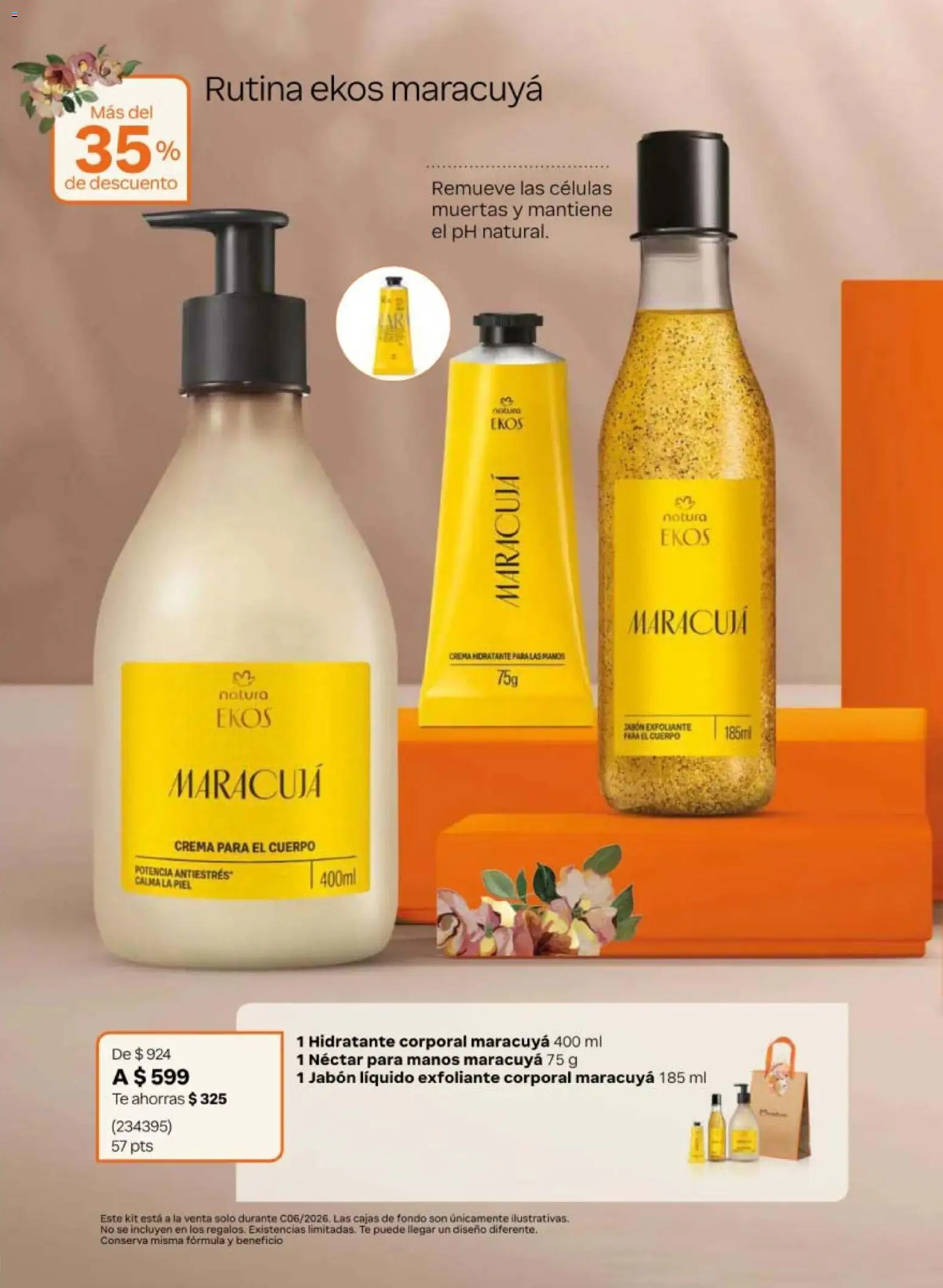 Vista previa las ofertas de la tienda Natura - Natura campaña 6 2026 desde el 02/04/2026 - Té, Crema, Jabón, Exfoliante corporal, Exfoliante, Jabón líquido