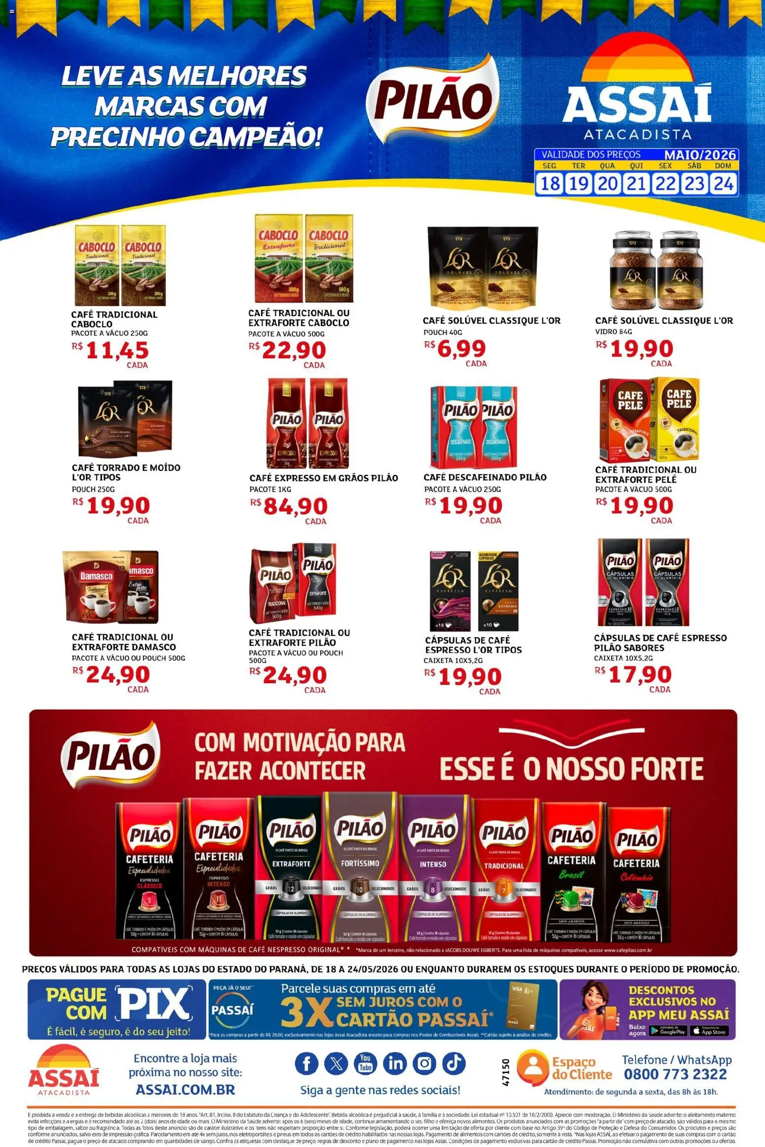 Pré-Visualização do folheto "Assaí Atacadista ofertas - PR" da loja Assaí Atacadista válido a partir de 18/05/2026 - Café, Telefone, Bebidas, Pneus, Base, Bebida, Damasco, Cápsulas