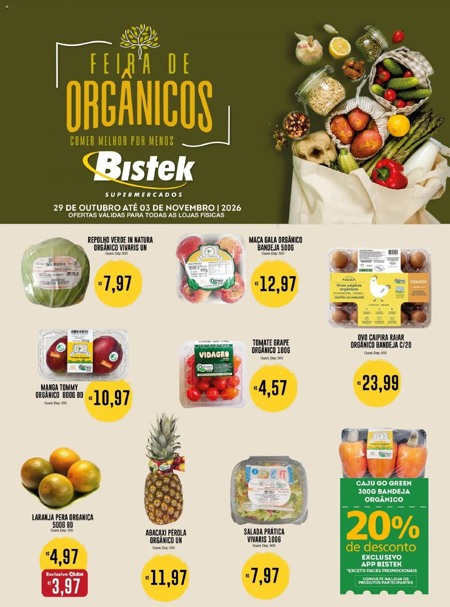 Pré-Visualização do folheto "Bistek Supermercados ofertas Feira de Orgânicos" da loja Bistek Supermercados válido a partir de 29/10/2026