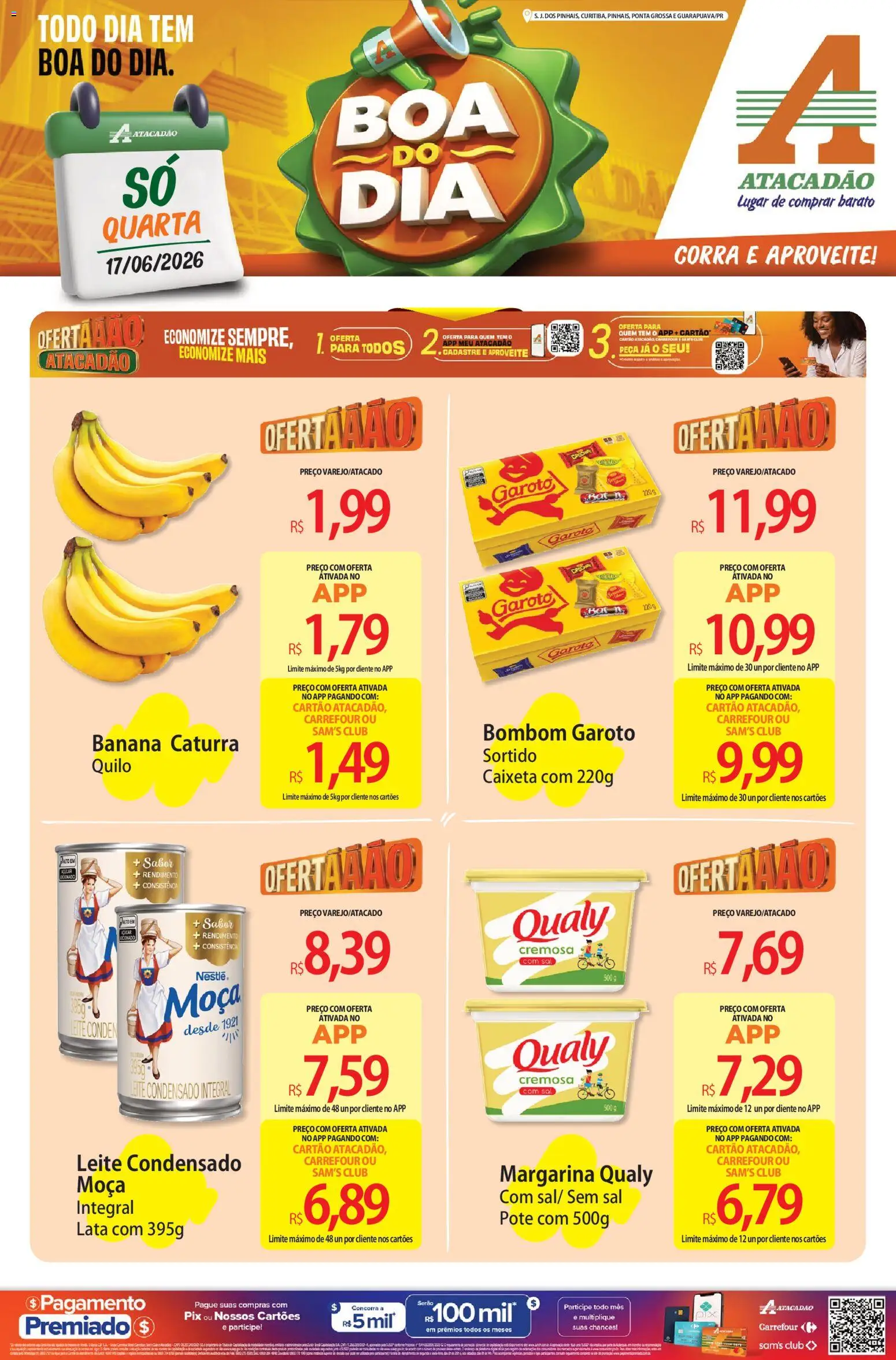Pré-Visualização do folheto "Atacadão ofertas - PR" da loja Atacadão válido a partir de 17/06/2026 - Leite condensado, Sal, Leite, Bombom, Margarina