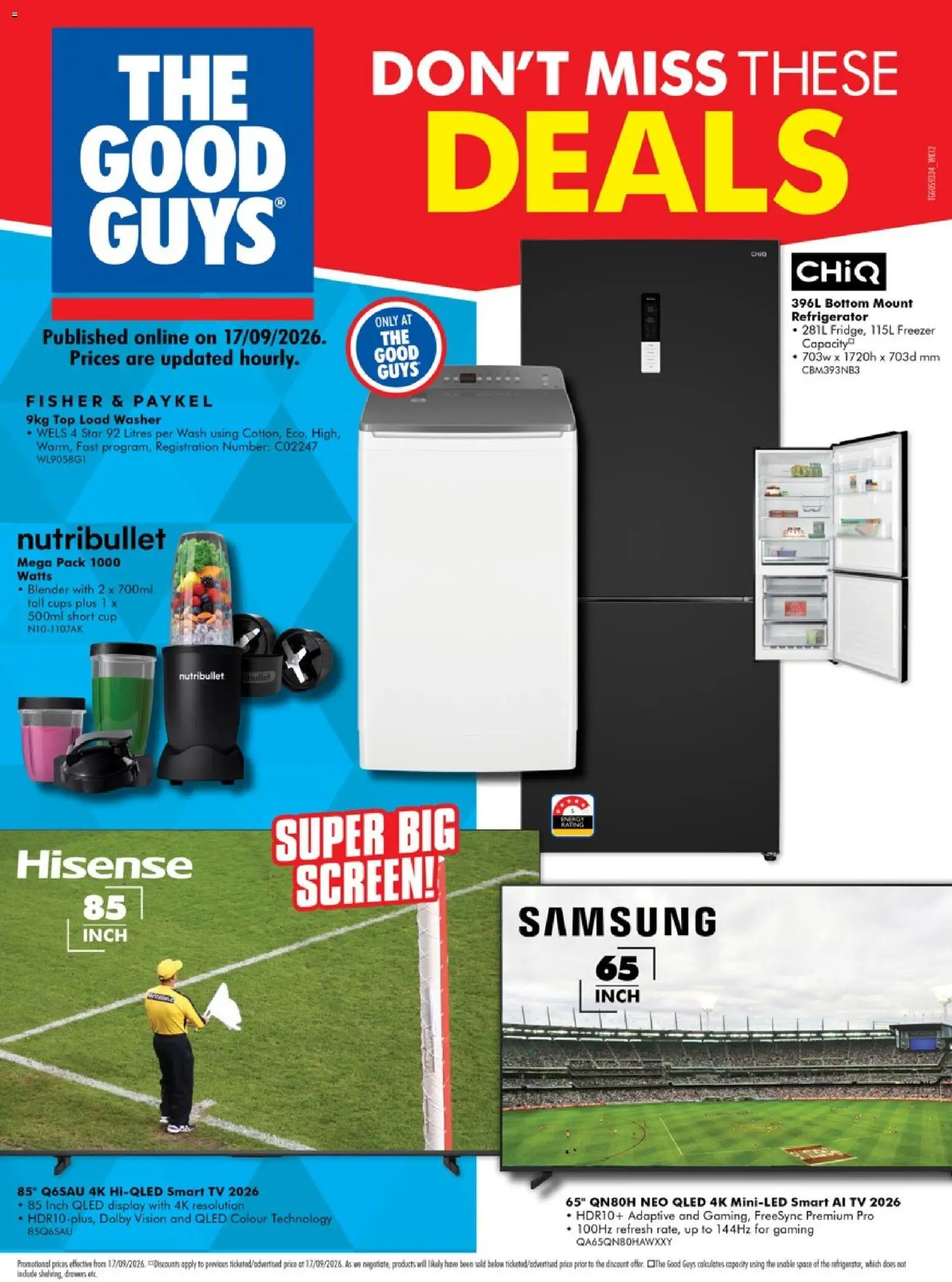 Preview of catalogue The Good Guys Don't Miss These Deals from shop The Good Guys valid 16/09/2026 - Cups, Blender, Tv, Freezer, Refrigerator, Washer, Smart tv, Screen