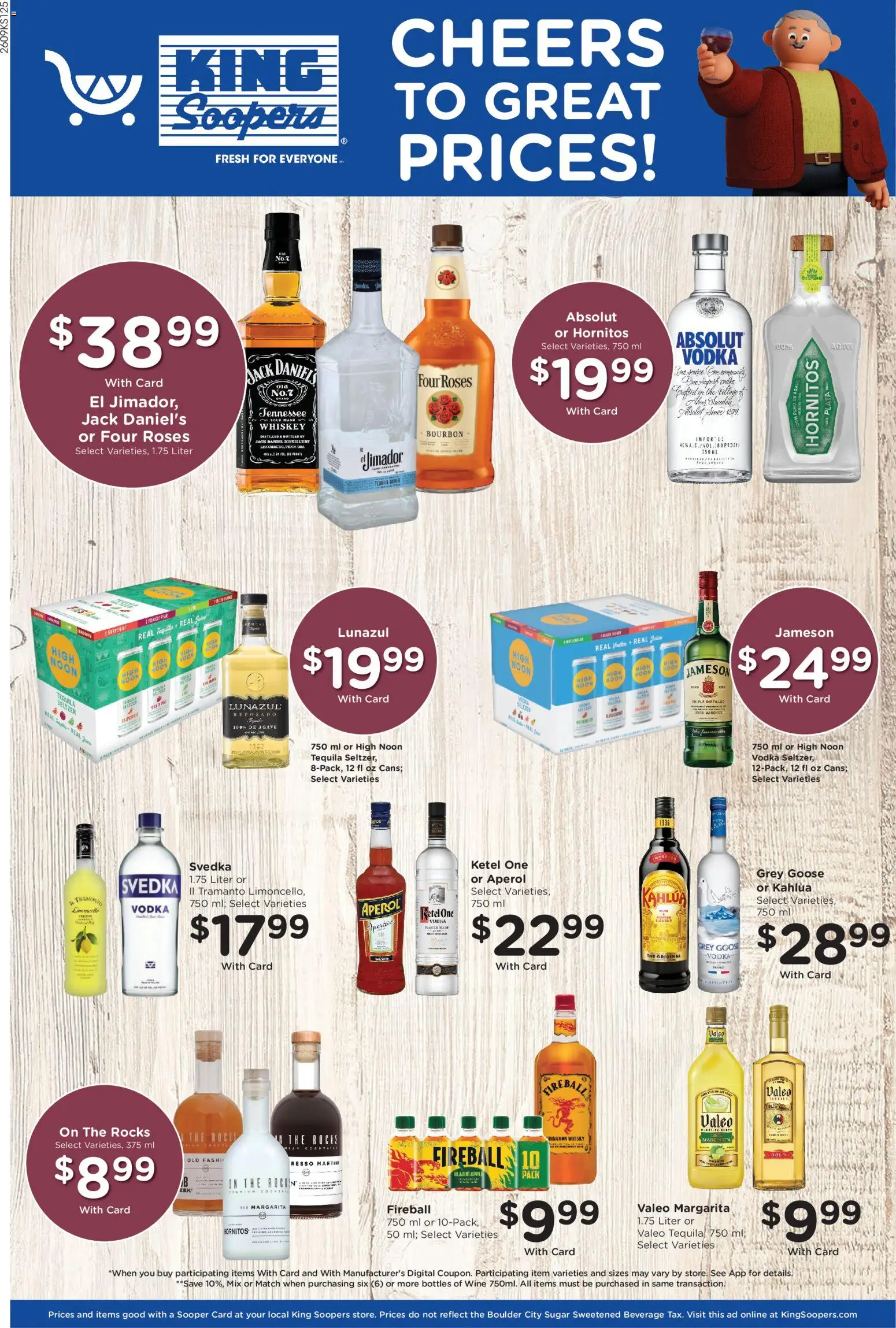 Ad Preview of King Soopers King Soopers Weekly Ad from 04/15/2026 - Wine, Juice, Bourbon, Goose, Whiskey, Martini, Jack Daniel's, Grey Goose