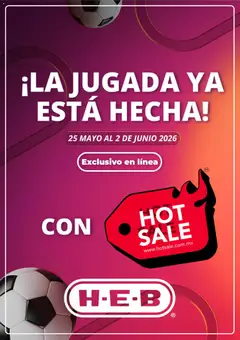 Vista previa las ofertas de la tienda H-E-B - H-E-B Hot Sale desde el 25/05/2026 