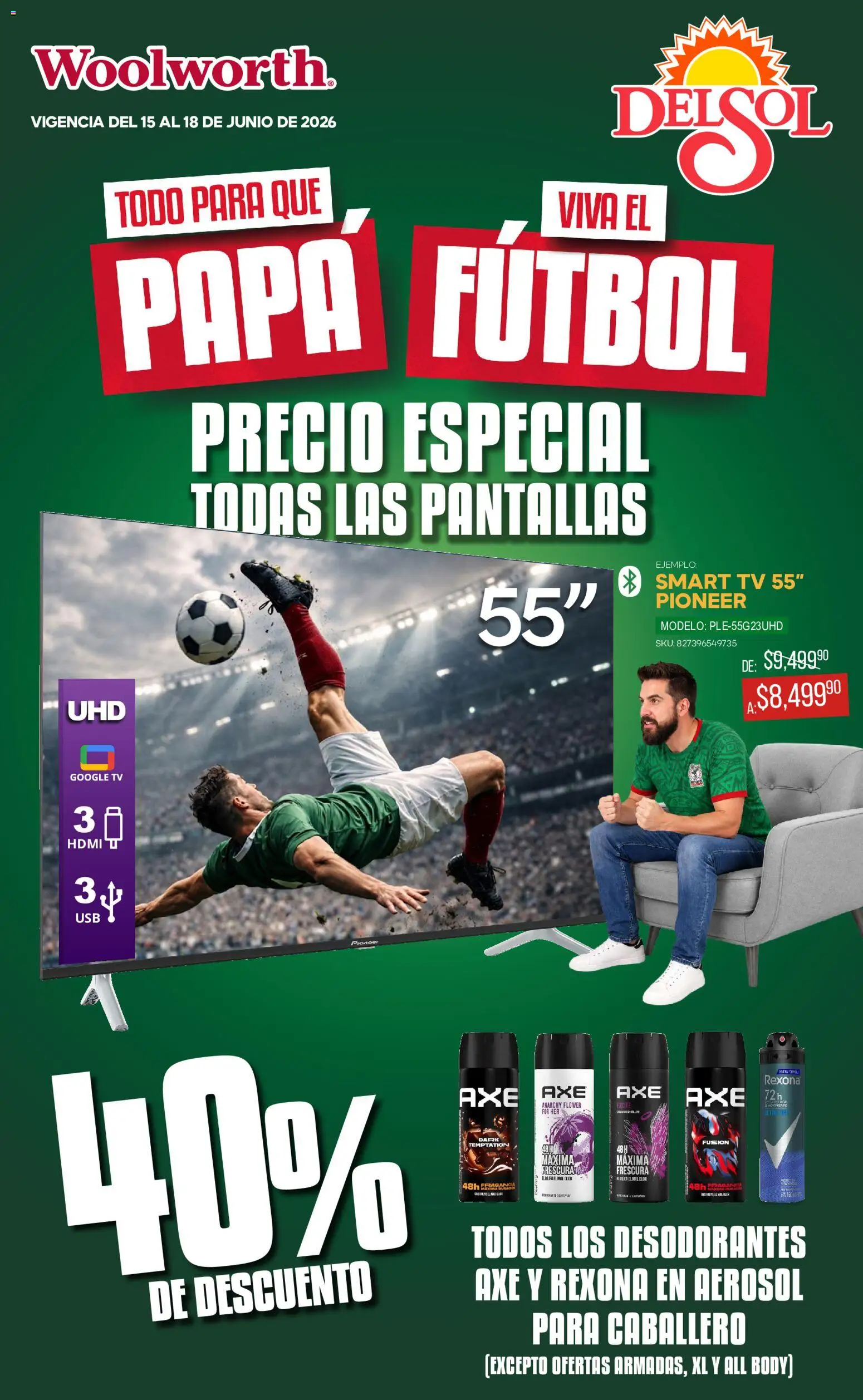 Vista previa las ofertas de la tienda Del Sol y Woolworth - Del Sol y Woolworth catálogo desde el 15/06/2026 - Papa, Pantallas, Body