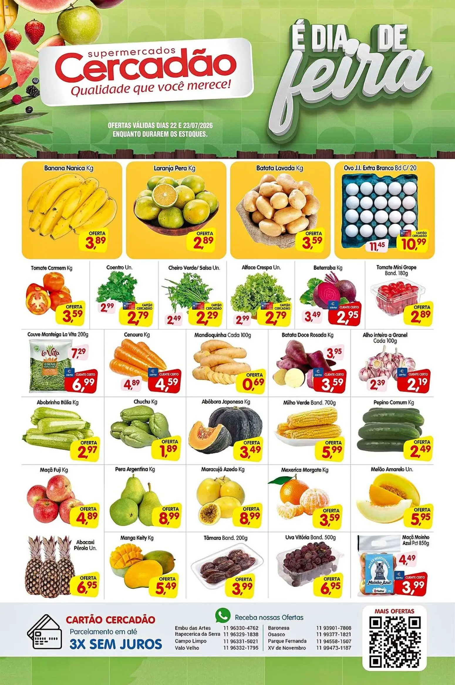 Ofertas Cercadão até 23/07/2026.