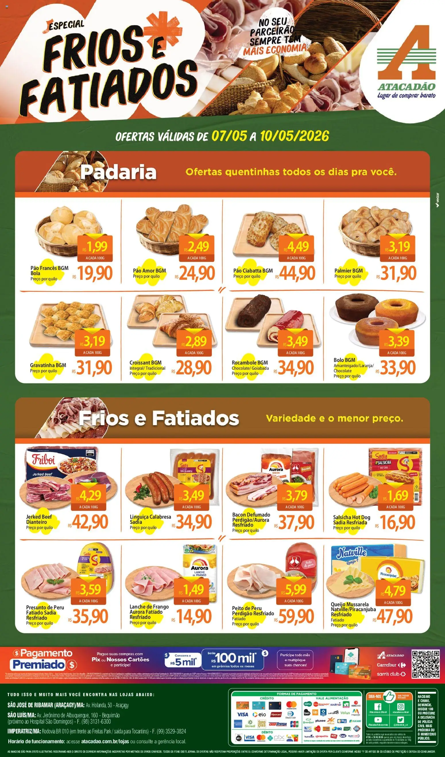 Pré-Visualização do folheto "Atacadão ofertas - MA" da loja Atacadão válido a partir de 07/05/2026 - Bolo, Chocolate, Peru, Salsicha, Pão, Frango, Peito de peru, Peru resfriado