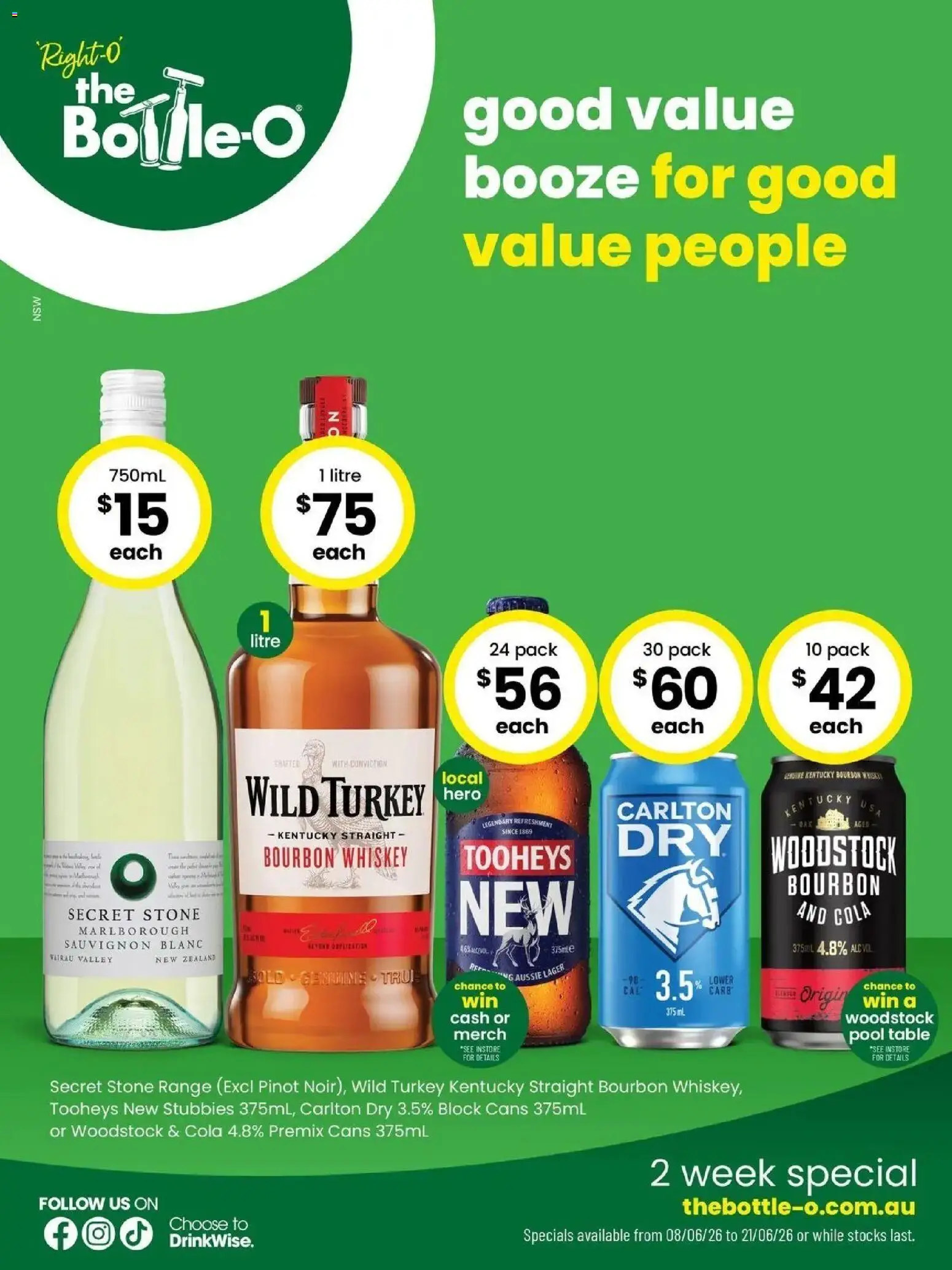 Preview of catalogue Good Value Booze, For Good Value People. 08/06 from shop The Bottle-O valid 07/06/2026