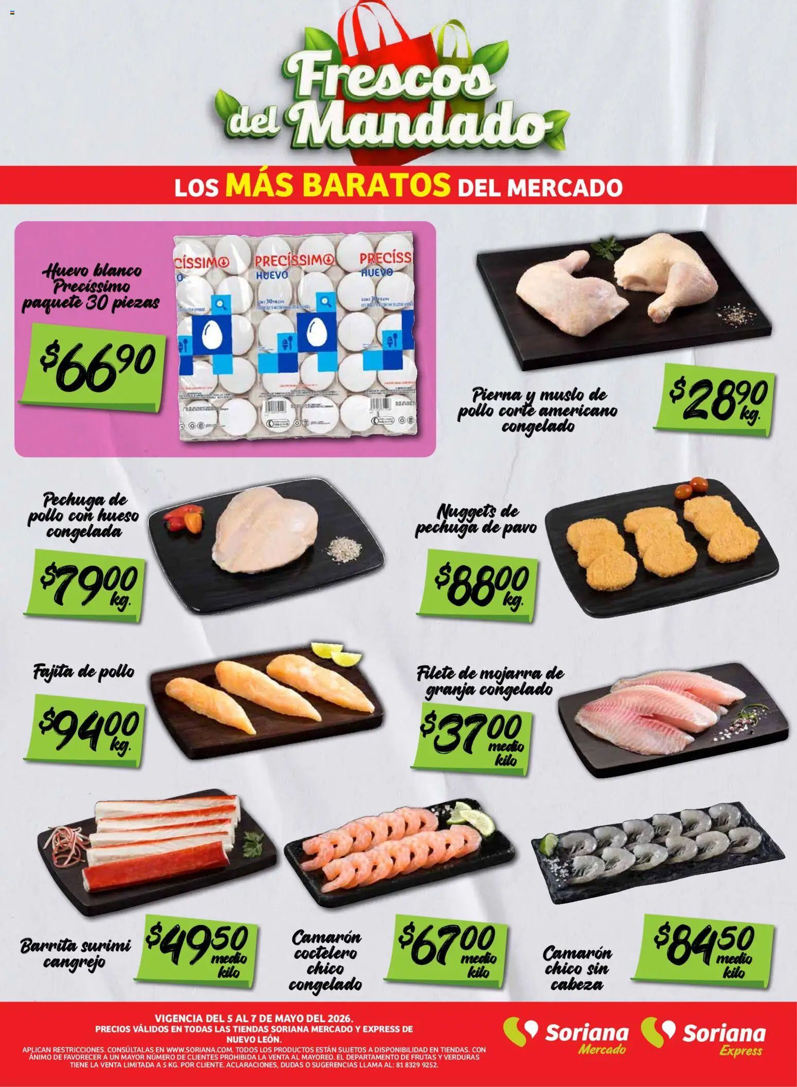 Vista previa las ofertas de la tienda Soriana - Soriana Frescos del Mandado Mercado: Nuevo León desde el 05/05/2026 - Pollo, Verduras, Huevo, Pavo, Filete