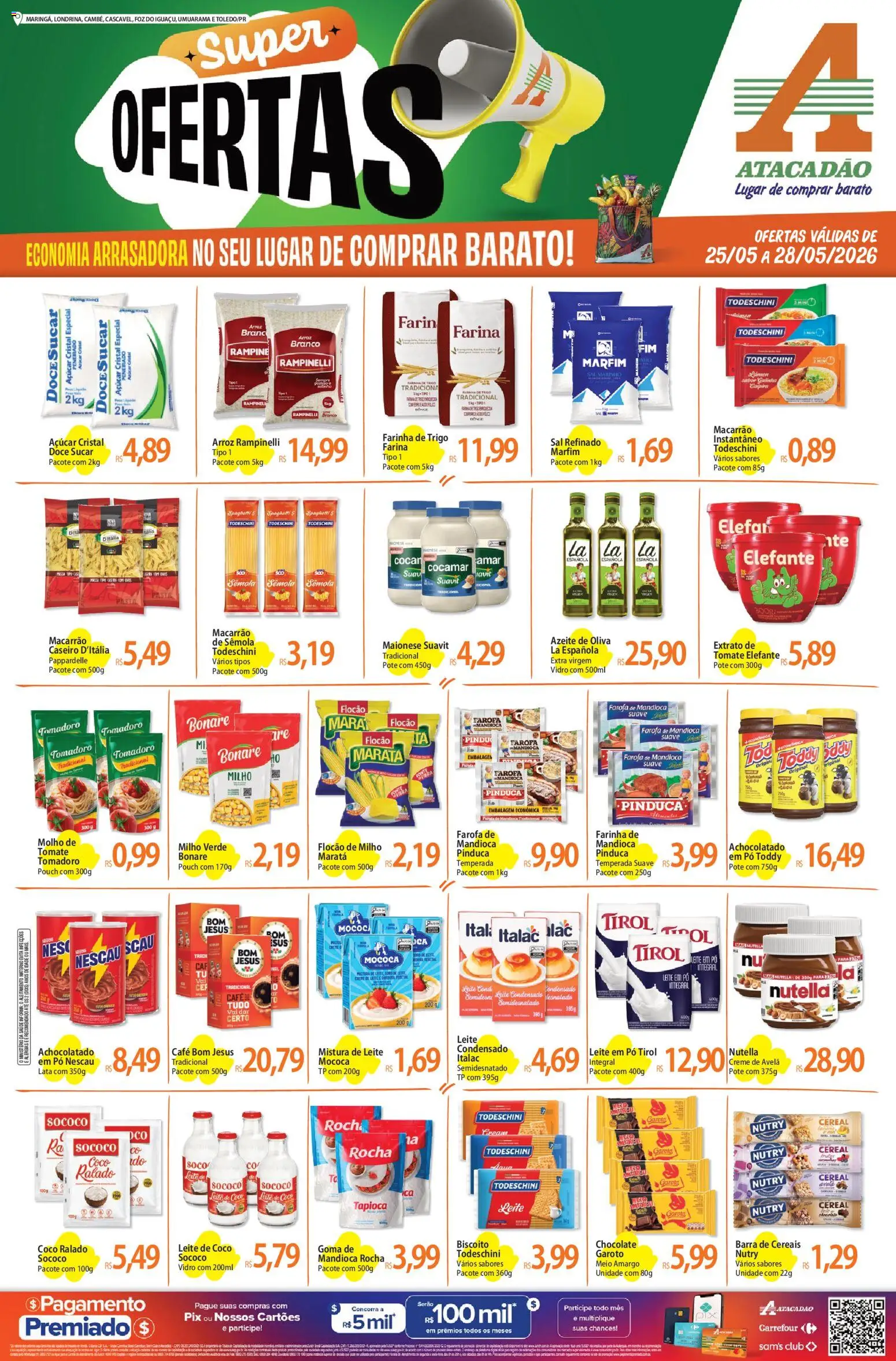 Pré-Visualização do folheto "Atacadão ofertas - PR" da loja Atacadão válido a partir de 25/05/2026 - Chocolate, Água, Sal, Biscoito, Azeite, Nescau, Leite de coco, Creme de avelã
