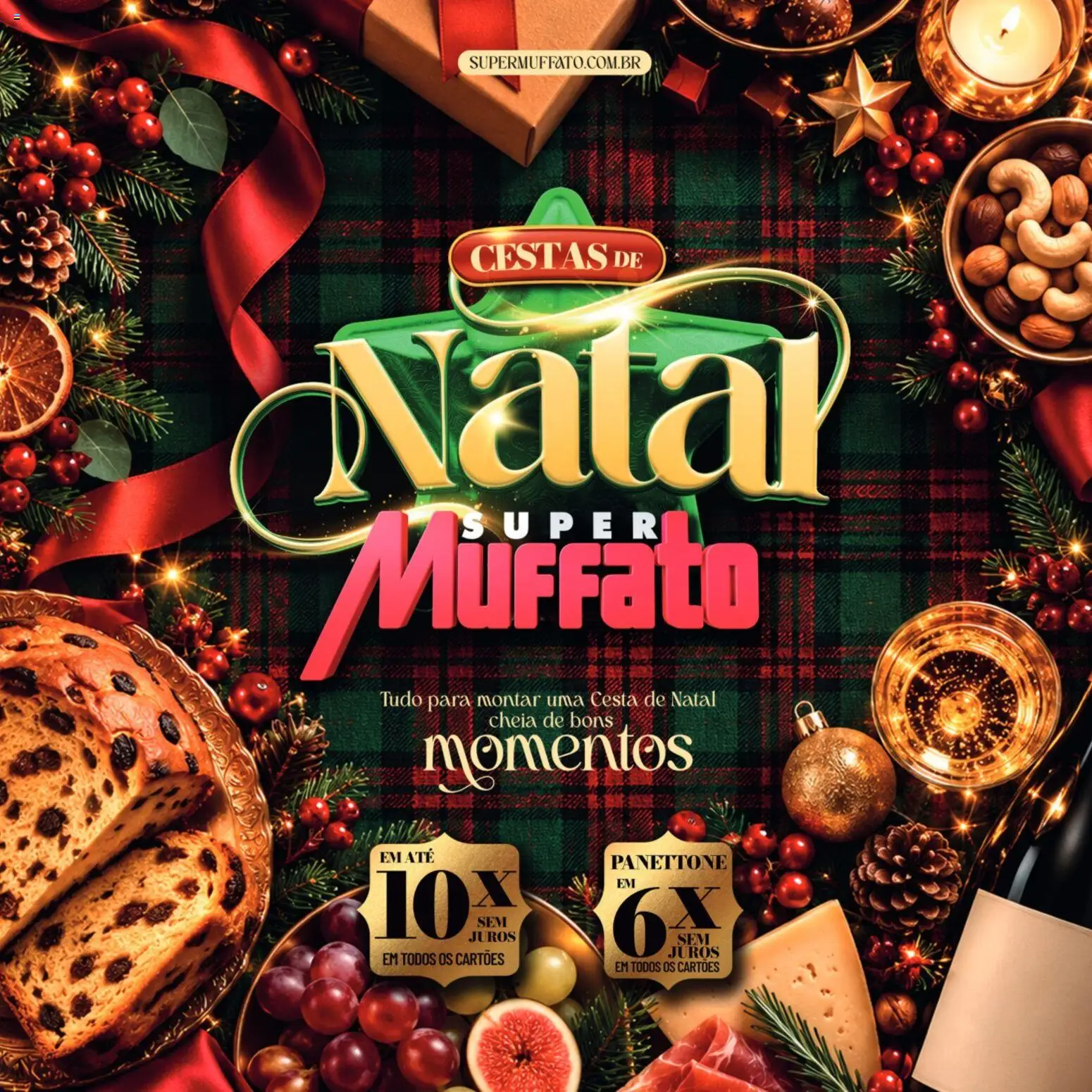 Pré-Visualização do folheto "Super Muffato ofertas Cestas de Natal" da loja Super Muffato válido a partir de 30/10/2026