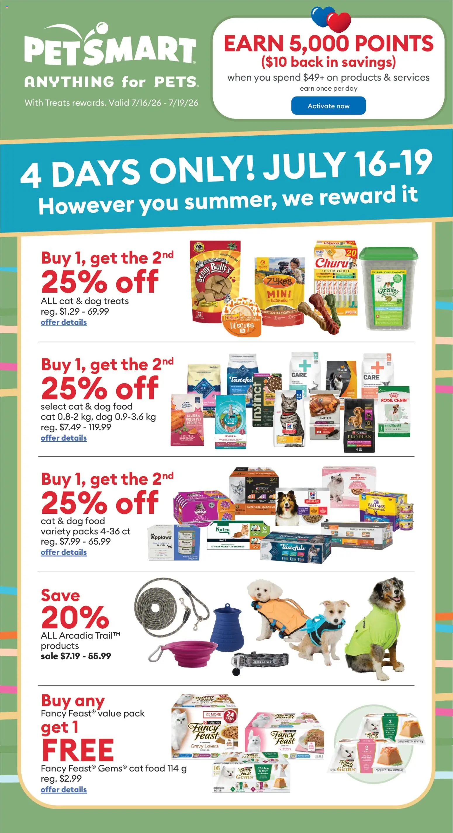 Preview of leaflet Petsmart - Weekend Flyer from shop Petsmart is valid from Jul 16, 2026 - Food, Chicken, Tea, Salmon, Butter, Pâté, Oats, Dog food