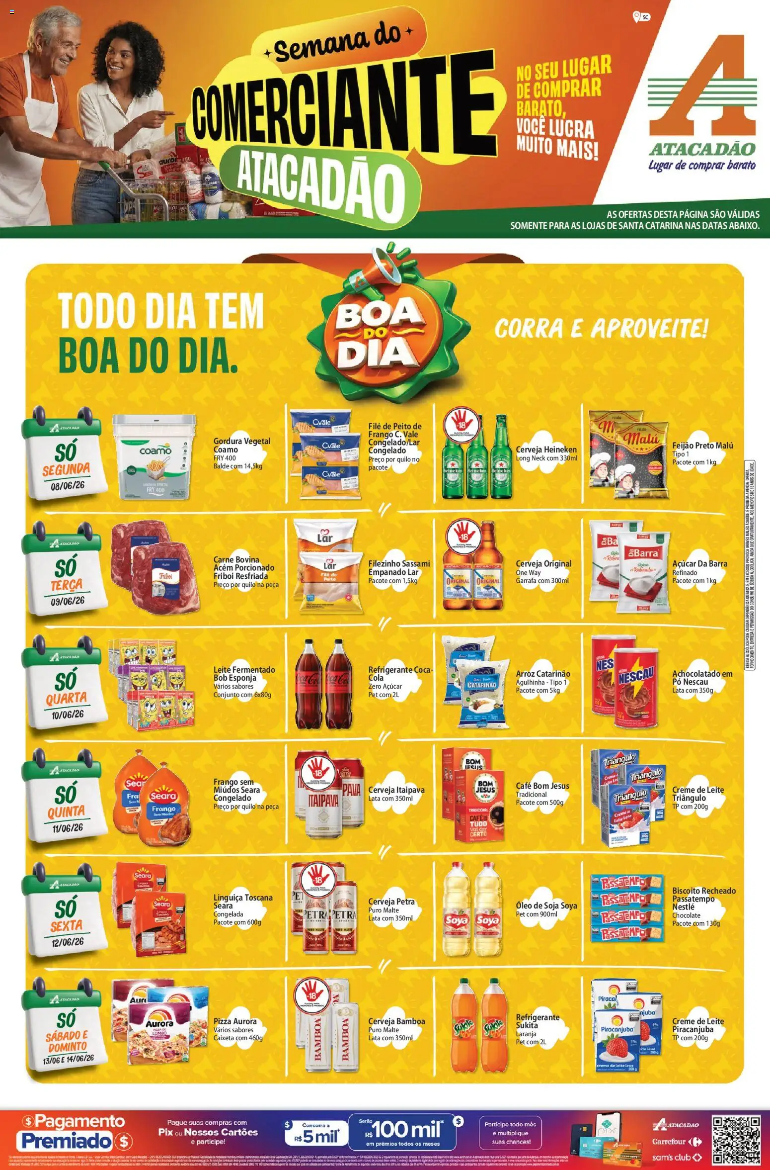Pré-Visualização do folheto "Atacadão ofertas - SC" da loja Atacadão válido a partir de 06/06/2026 - Café, Heineken, Feijão, Frango, Açúcar, Refrigerante, Creme, Peito de frango