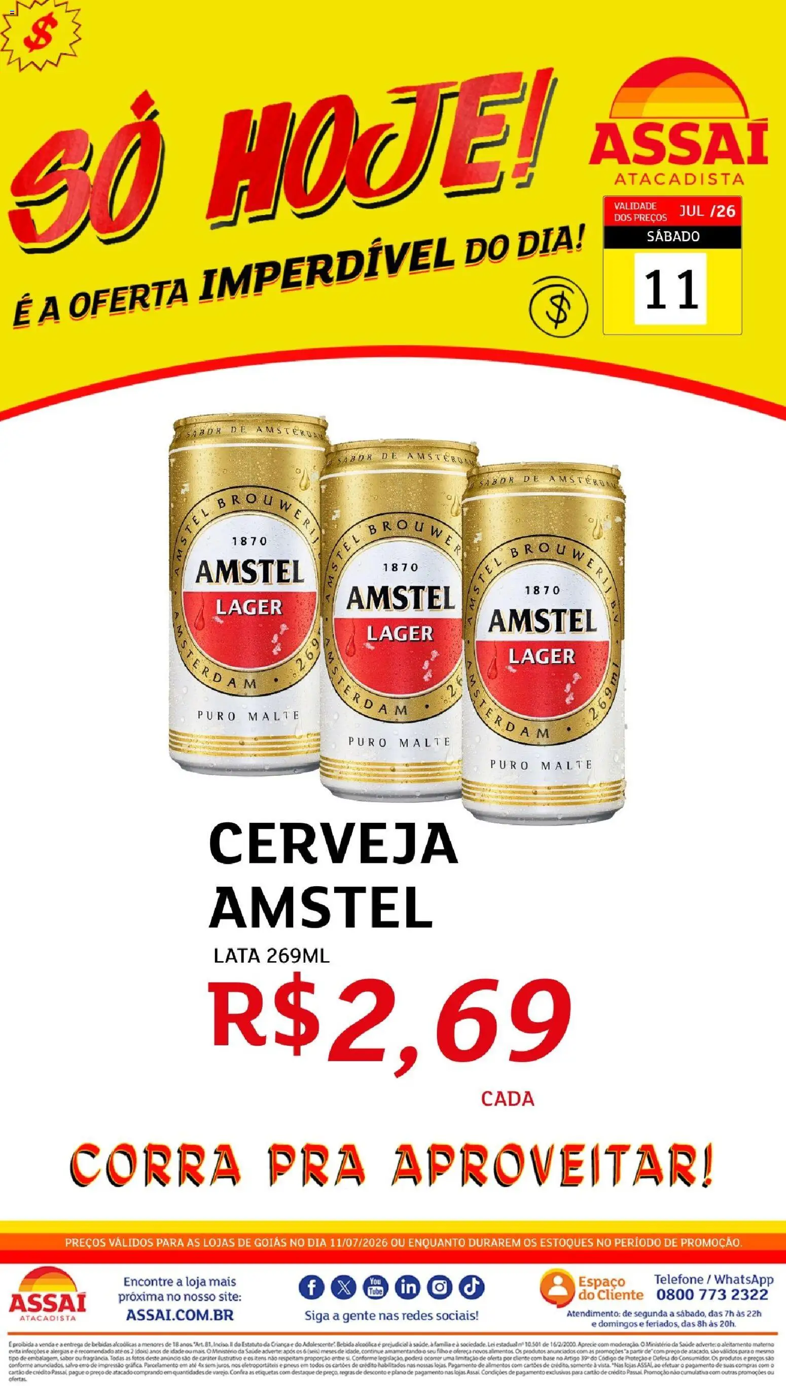 Pré-Visualização do folheto "Assaí Atacadista ofertas - GO" da loja Assaí Atacadista válido a partir de 11/07/2026 - Telefone, Cerveja, Bebidas, Pneus, Base, Bebida, Alimentos