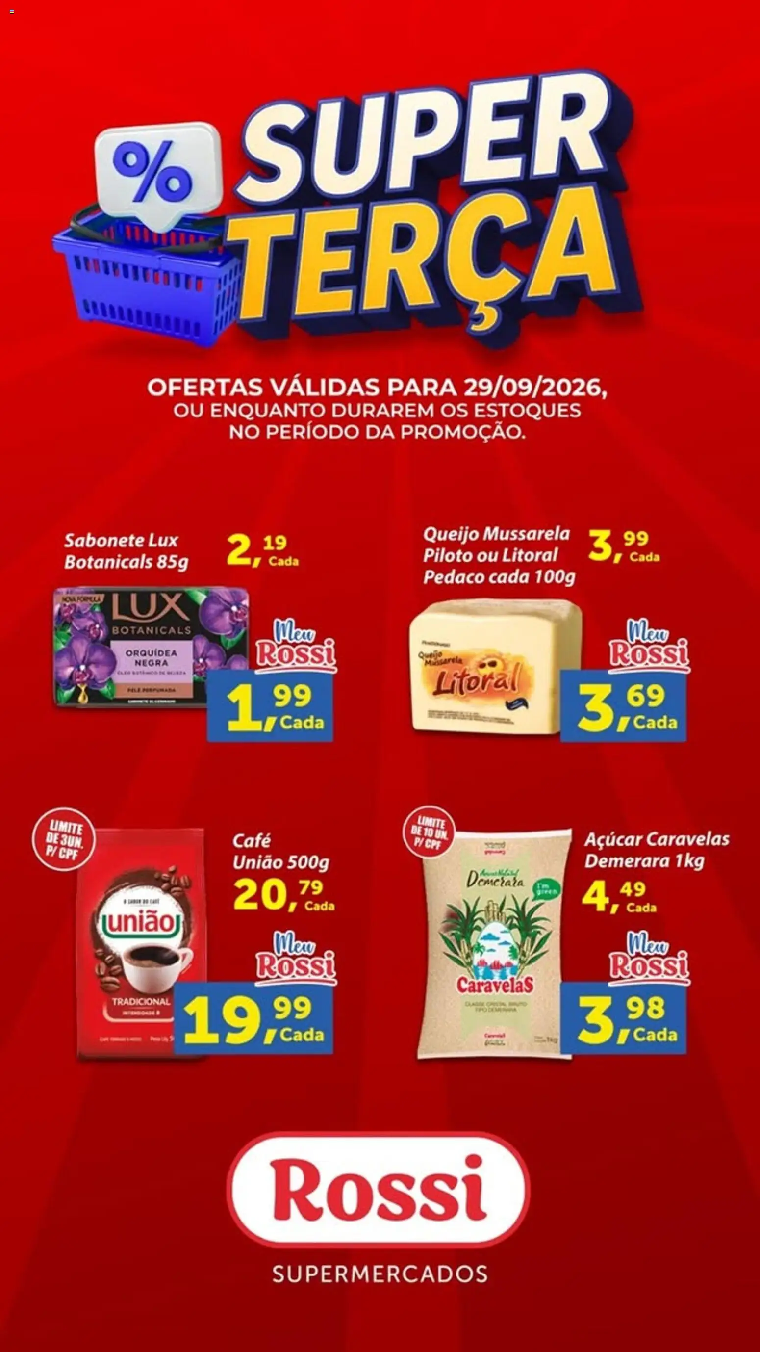 Pré-Visualização do folheto "Rossi Supermercados ofertas do Dia" da loja Rossi Supermercados válido a partir de 29/09/2026 - Café, Orquídea, Queijo, Sabonete, Mussarela, Açúcar