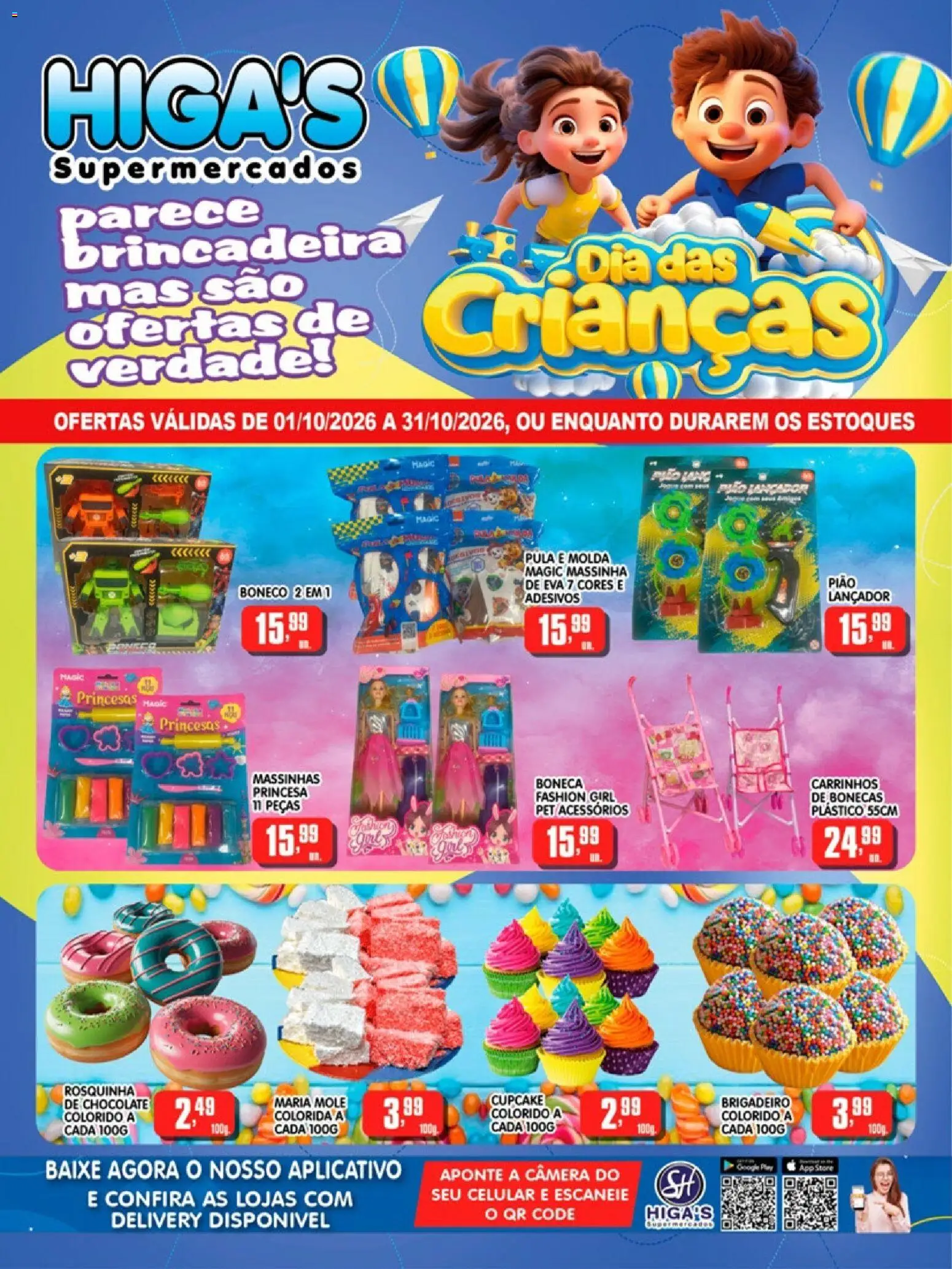 Pré-Visualização do folheto "Higa's Supermercado ofertas Dia das Crianças" da loja Higa's Supermercado válido a partir de 01/10/2026 - Celular, Câmera, Chocolate, Boneca, Rosquinha