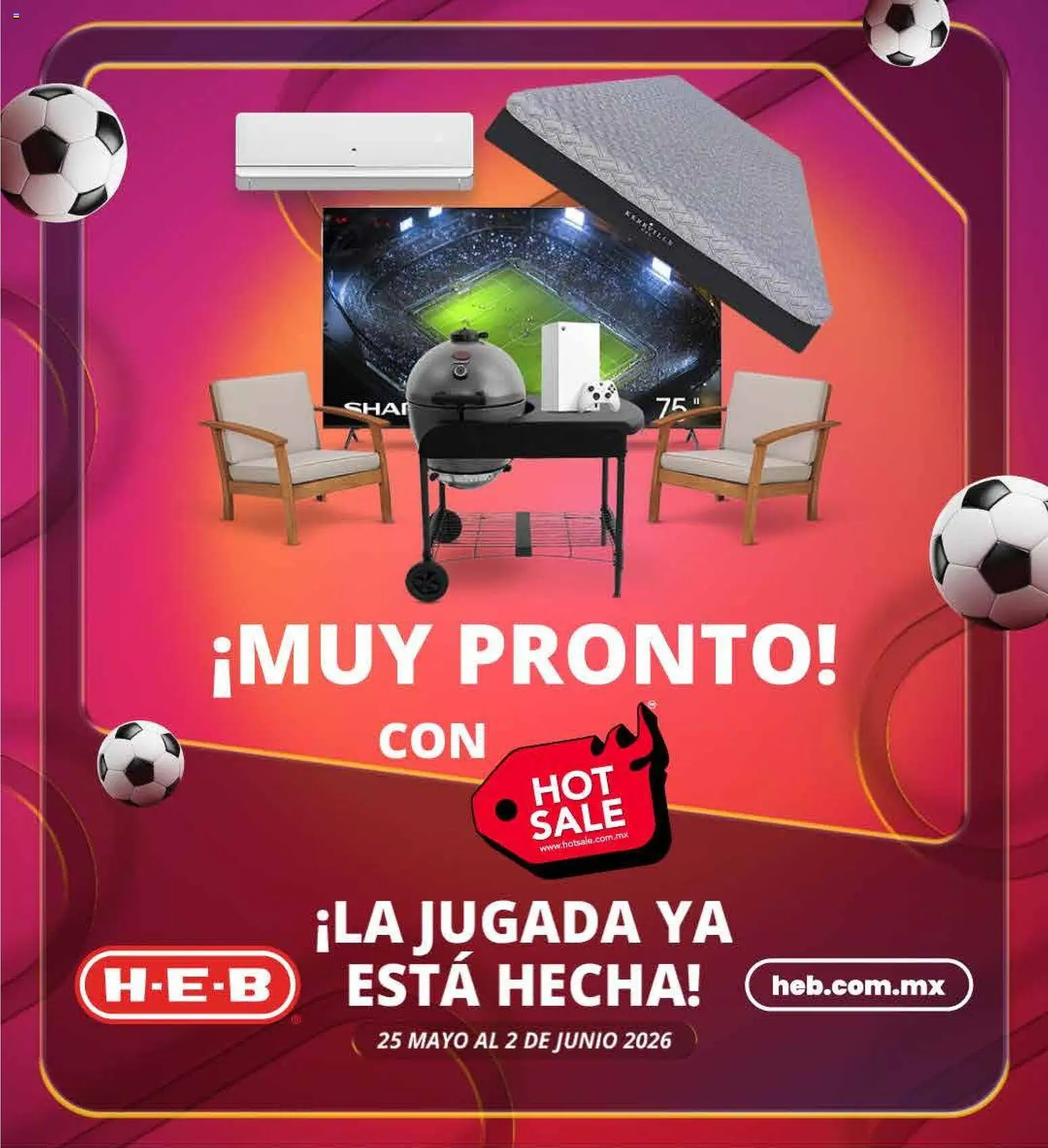 Vista previa las ofertas de la tienda H-E-B - H-E-B Hot Sale aviso desde el 22/05/2026 
