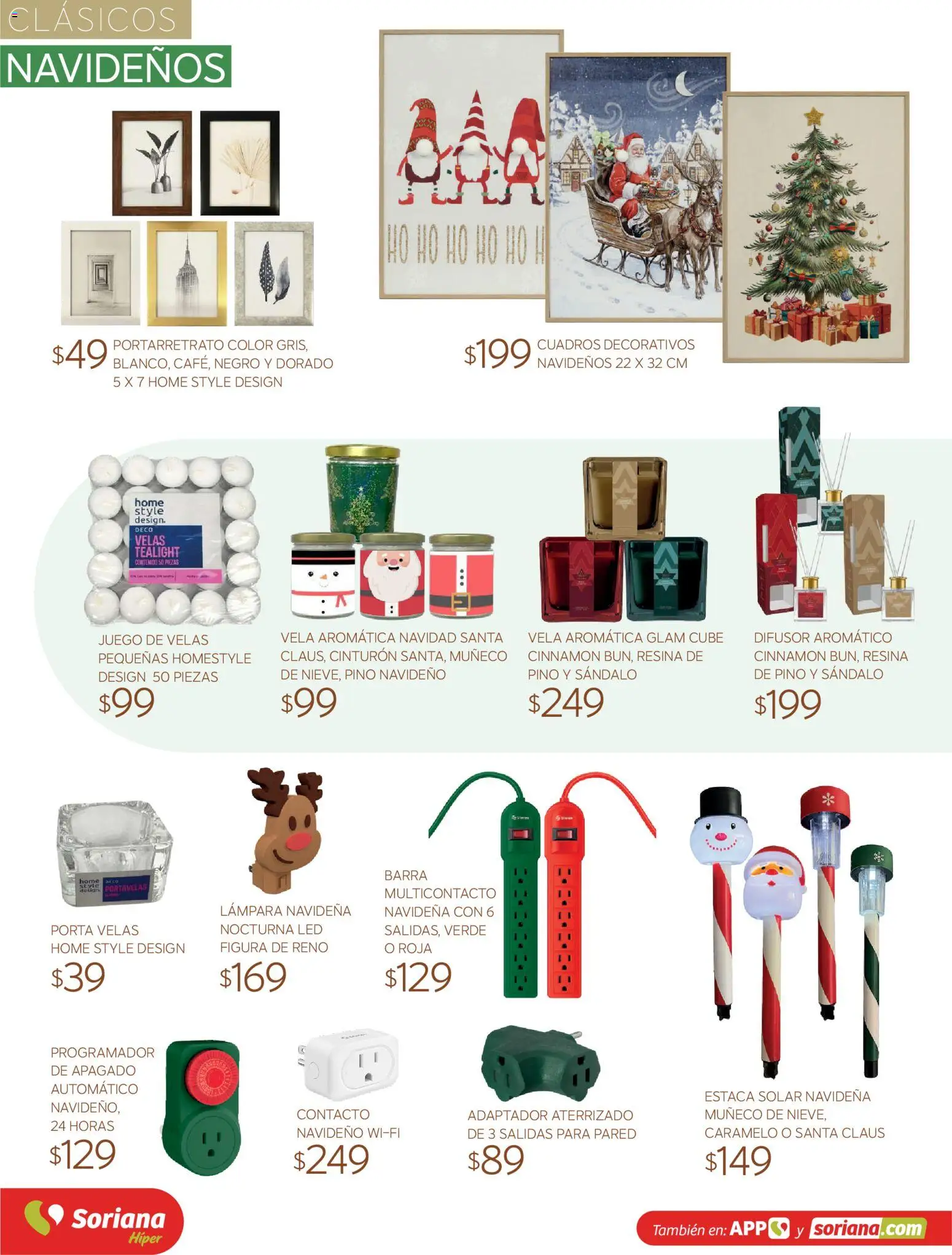 Vista previa las ofertas de la tienda Soriana - Soriana Híper - Decoracion Navideña desde el 30/09/2026 - Juego, Lámpara, Velas, Vela, Cinturón, Barra, Adaptador, Portarretrato