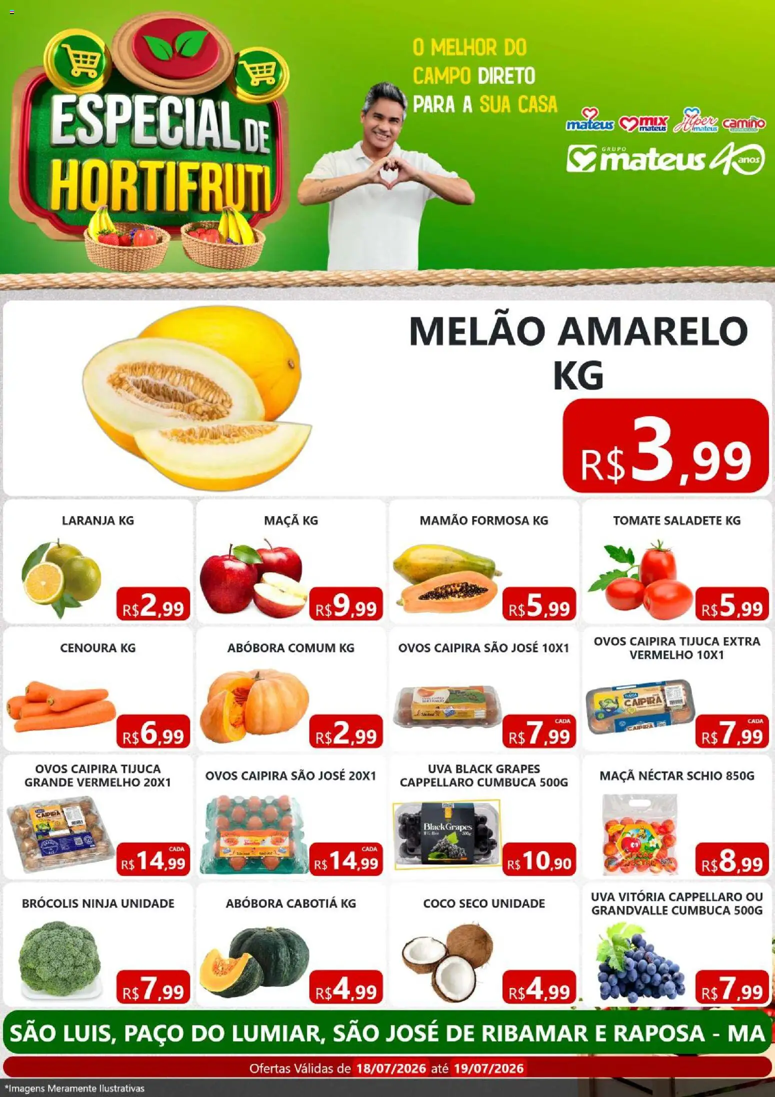 Pré-Visualização do folheto "Mateus ofertas Especial de Hortifruti" da loja Mateus válido a partir de 18/07/2026 - Coco, Uva, Ovos, Brócolis, Cenoura, Melão, Mamão, Melão amarelo