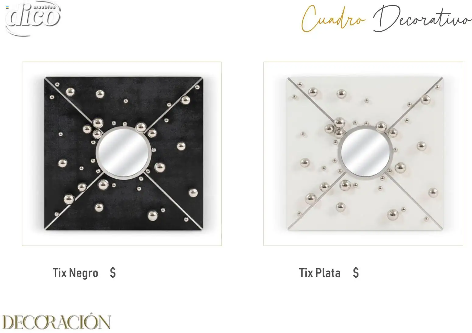 Vista previa las ofertas de la tienda Muebles Dico - Catálogo Decoración desde el 09/12/2025 