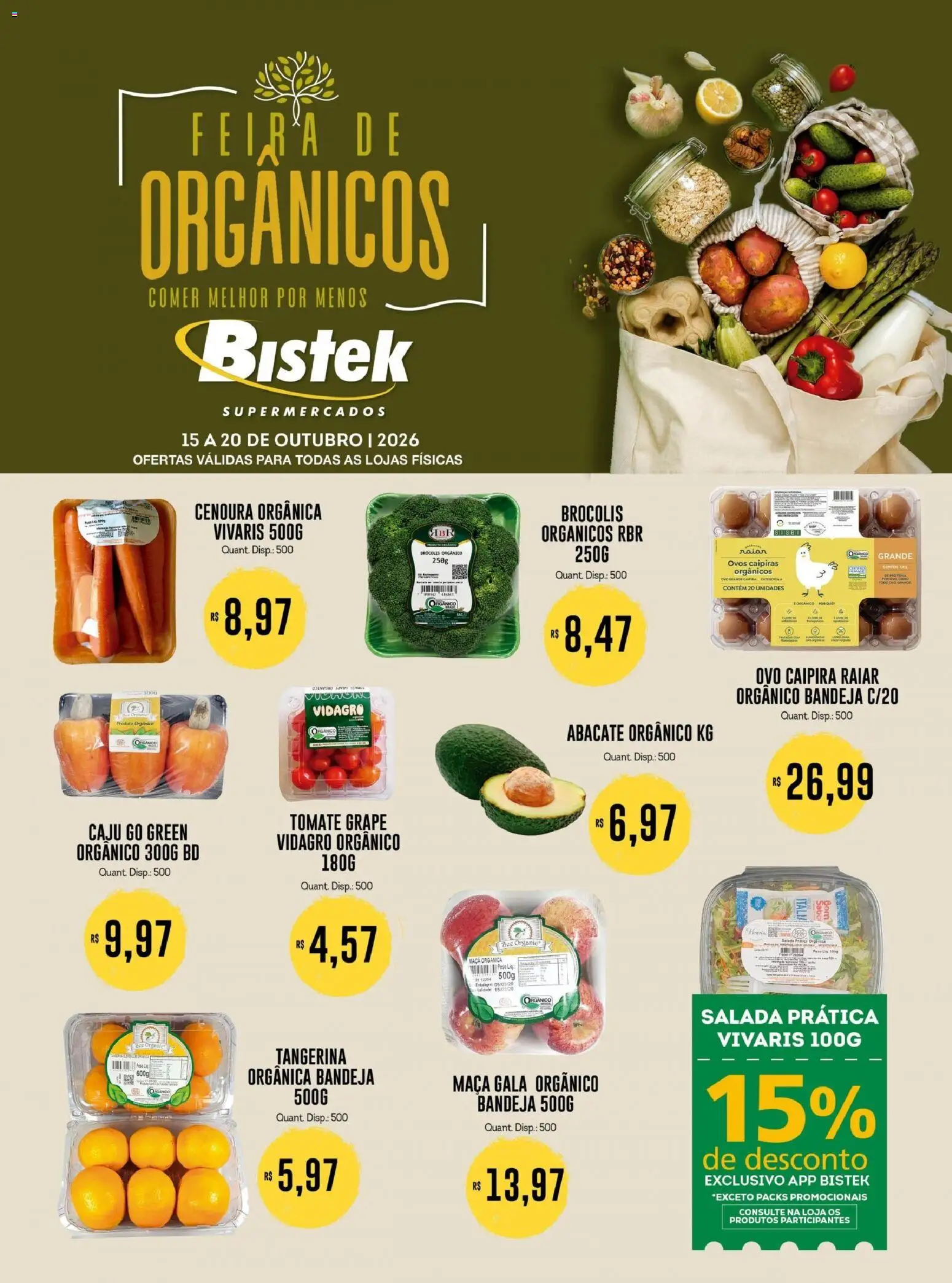 Pré-Visualização do folheto "Bistek Supermercados ofertas Feira de Orgânicos" da loja Bistek Supermercados válido a partir de 15/10/2026