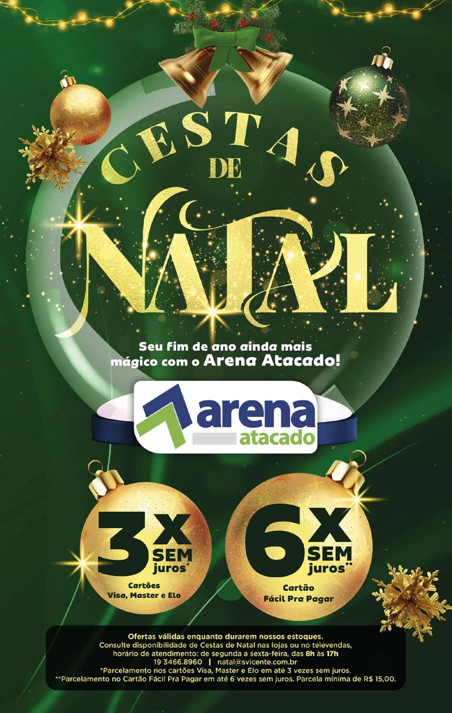Pré-Visualização do folheto "Arena Atacado ofertas Cestas de Natal" da loja Arena Atacado válido a partir de 22/10/2026