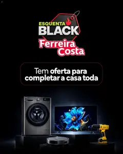 Pré-Visualização do folheto "Ferreira Costa Black Friday" da loja Ferreira Costa válido a partir de 19/10/2026