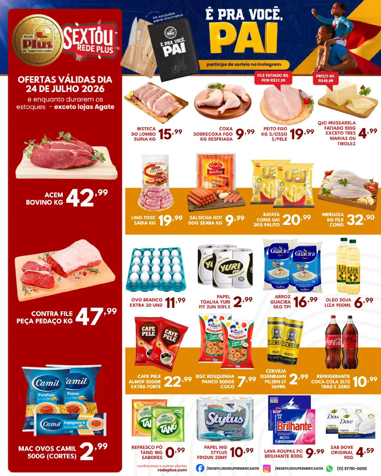 Pré-Visualização do folheto "Rede Plus Supermercados - Ofertas da semana" da loja Rede Plus Supermercados válido a partir de 24/07/2026