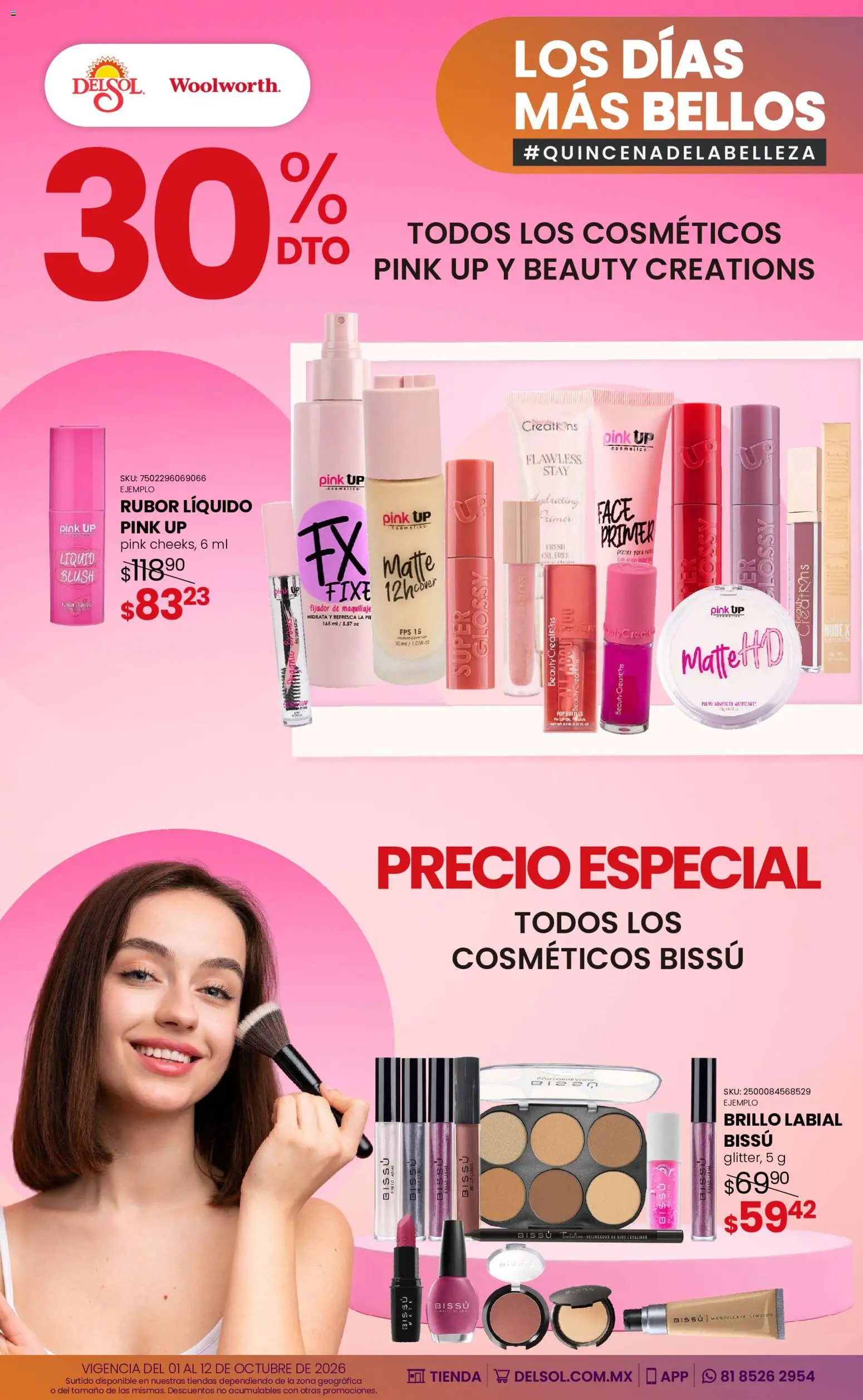 Vista previa las ofertas de la tienda Del Sol y Woolworth - Del Sol y Woolworth catálogo Los días más bellos - Quincena Belleza desde el 01/10/2026 - Maquillaje, Rubor, Polvo compacto, Polvo, Brillo, Delineador de ojos, Delineador, Fijador