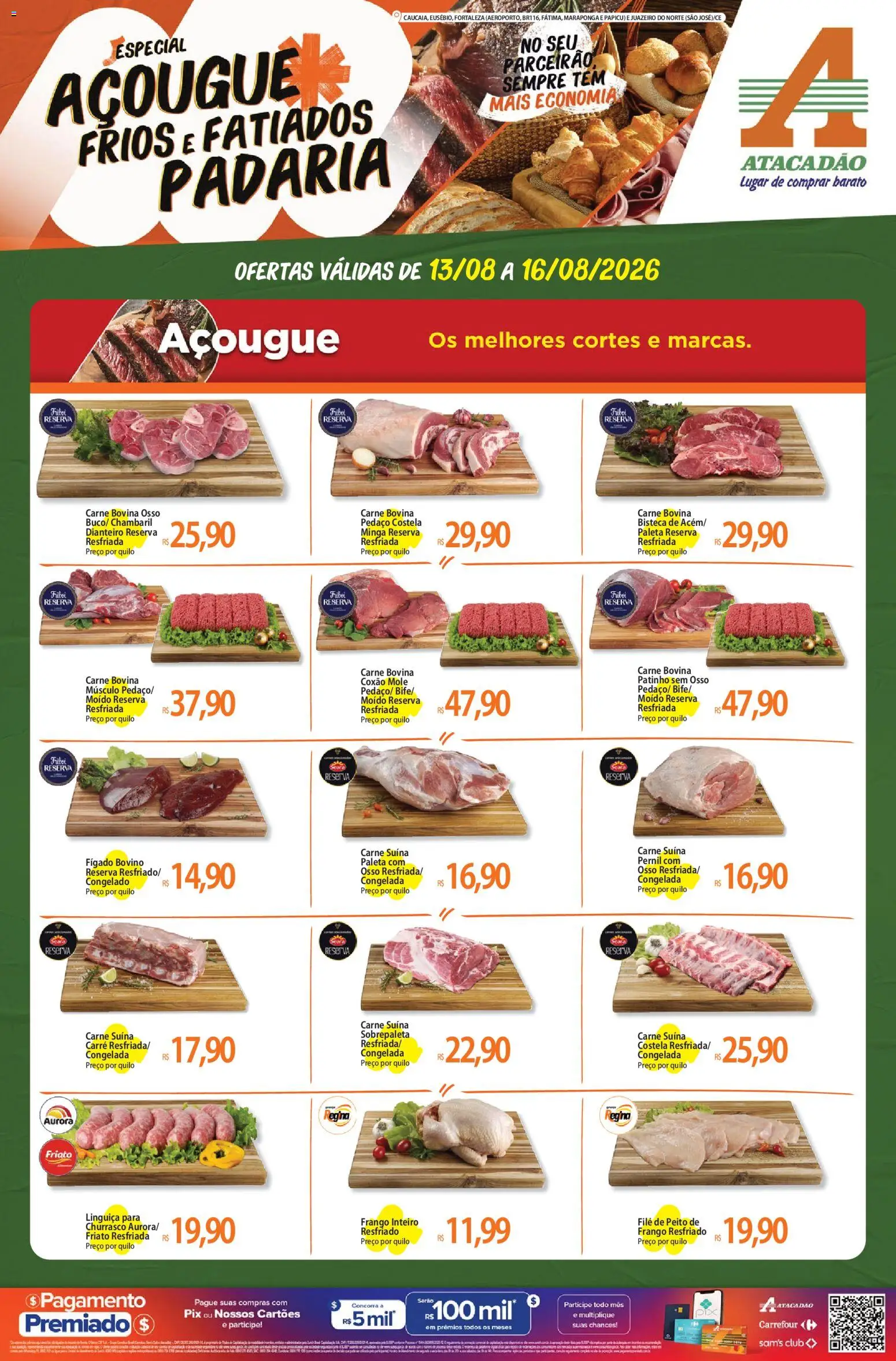 Pré-Visualização do folheto "Atacadão ofertas - CE" da loja Atacadão válido a partir de 13/08/2026 - Carne, Linguiça, Pernil, Carne bovina, Cará, Frango inteiro, Carne bovina músculo, Coxão mole