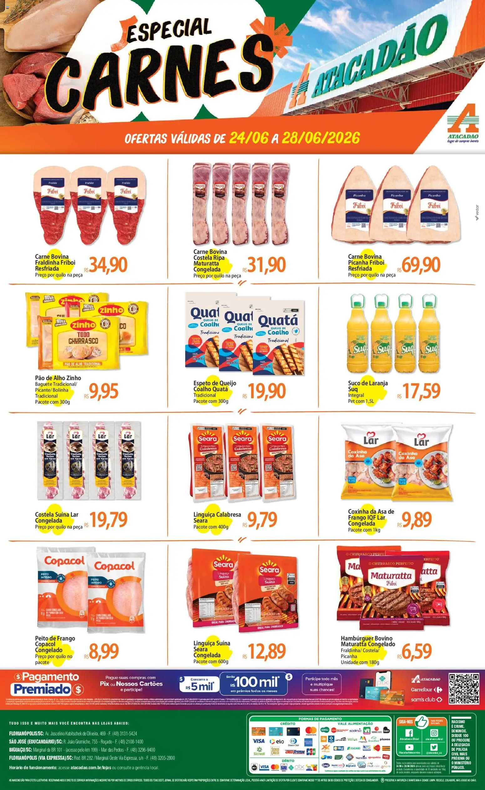 Pré-Visualização do folheto "Atacadão ofertas - SC" da loja Atacadão válido a partir de 24/06/2026 - Hambúrguer, Picanha, Queijo, Carne, Queijo coalho, Fraldinha, Alho, Congelador