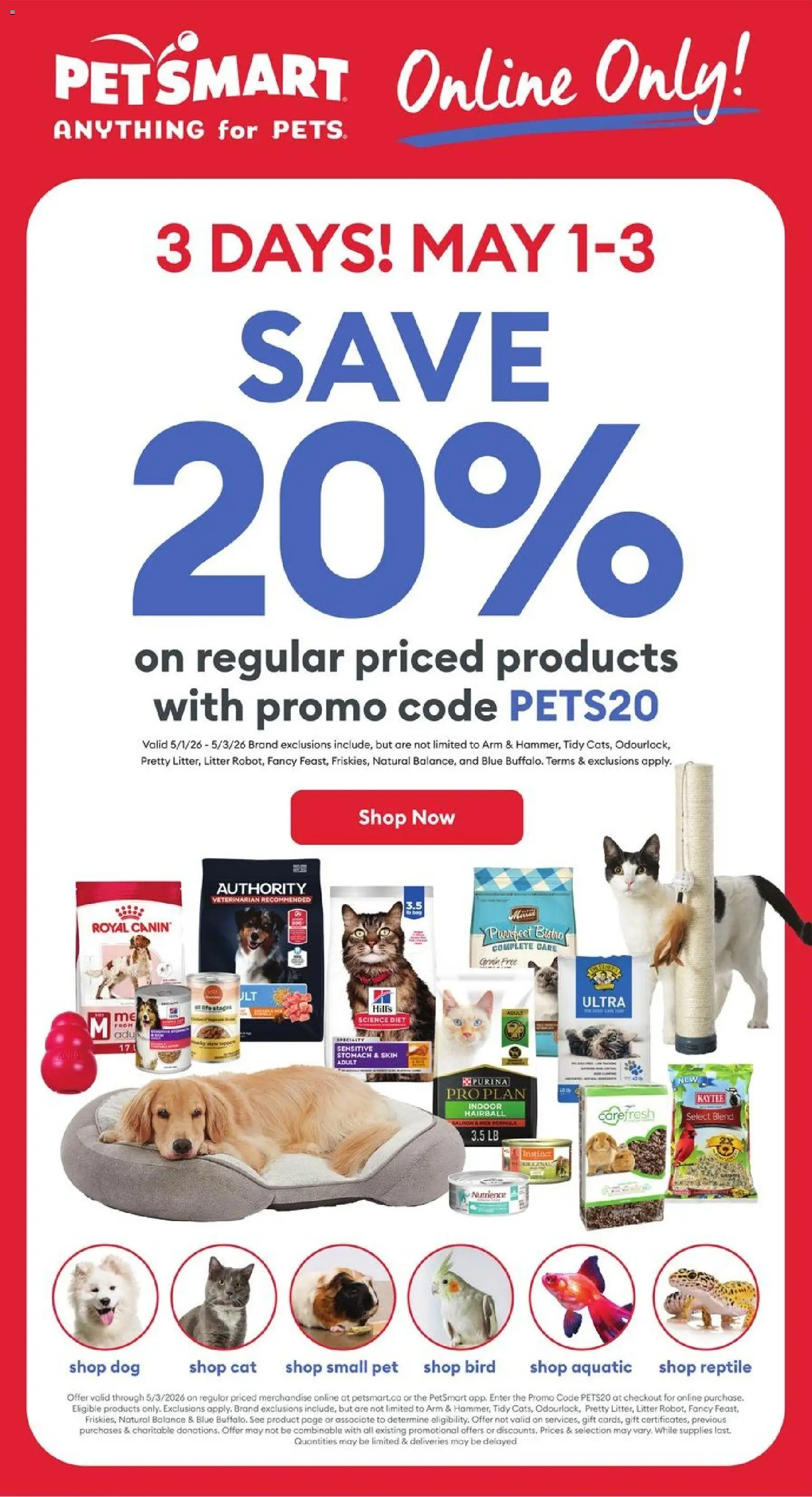 Preview of leaflet Petsmart - Weekend Flyer from shop Petsmart is valid from May 01, 2026
