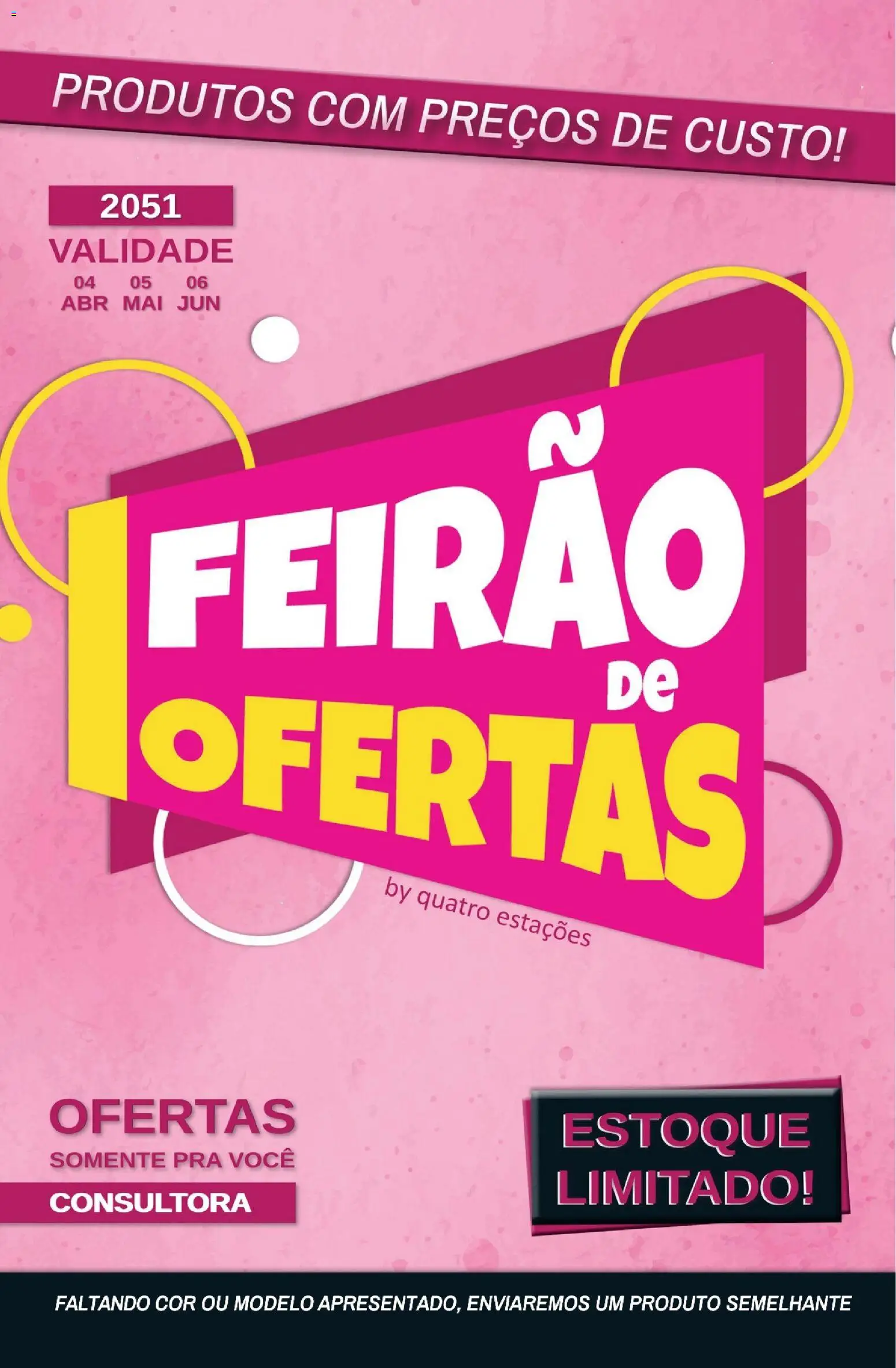 Pré-Visualização do folheto "Quatro Estações - Catálogo Feirão " da loja Quatro Estações válido a partir de 01/04/2026